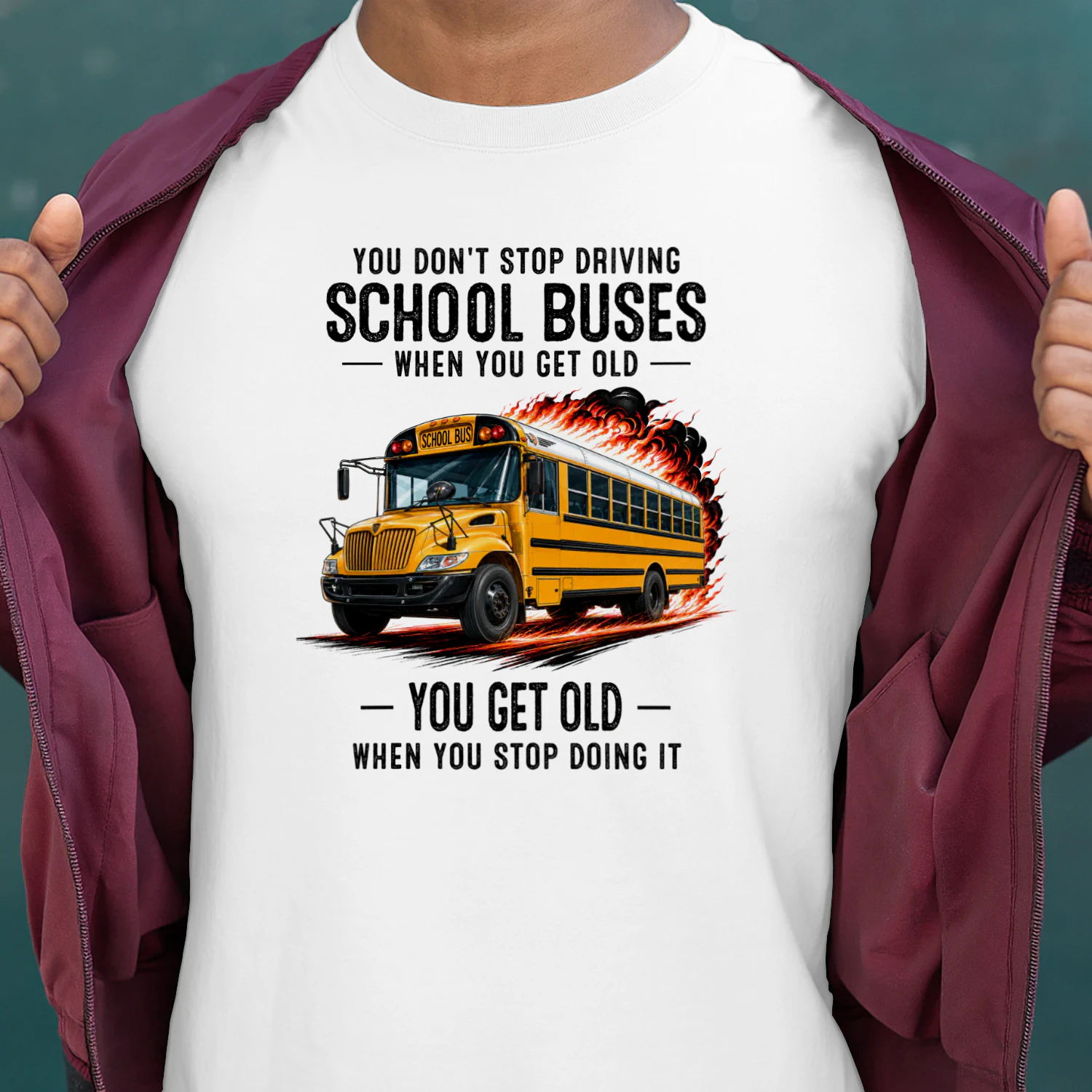 You don't stop driving school buses when you get old