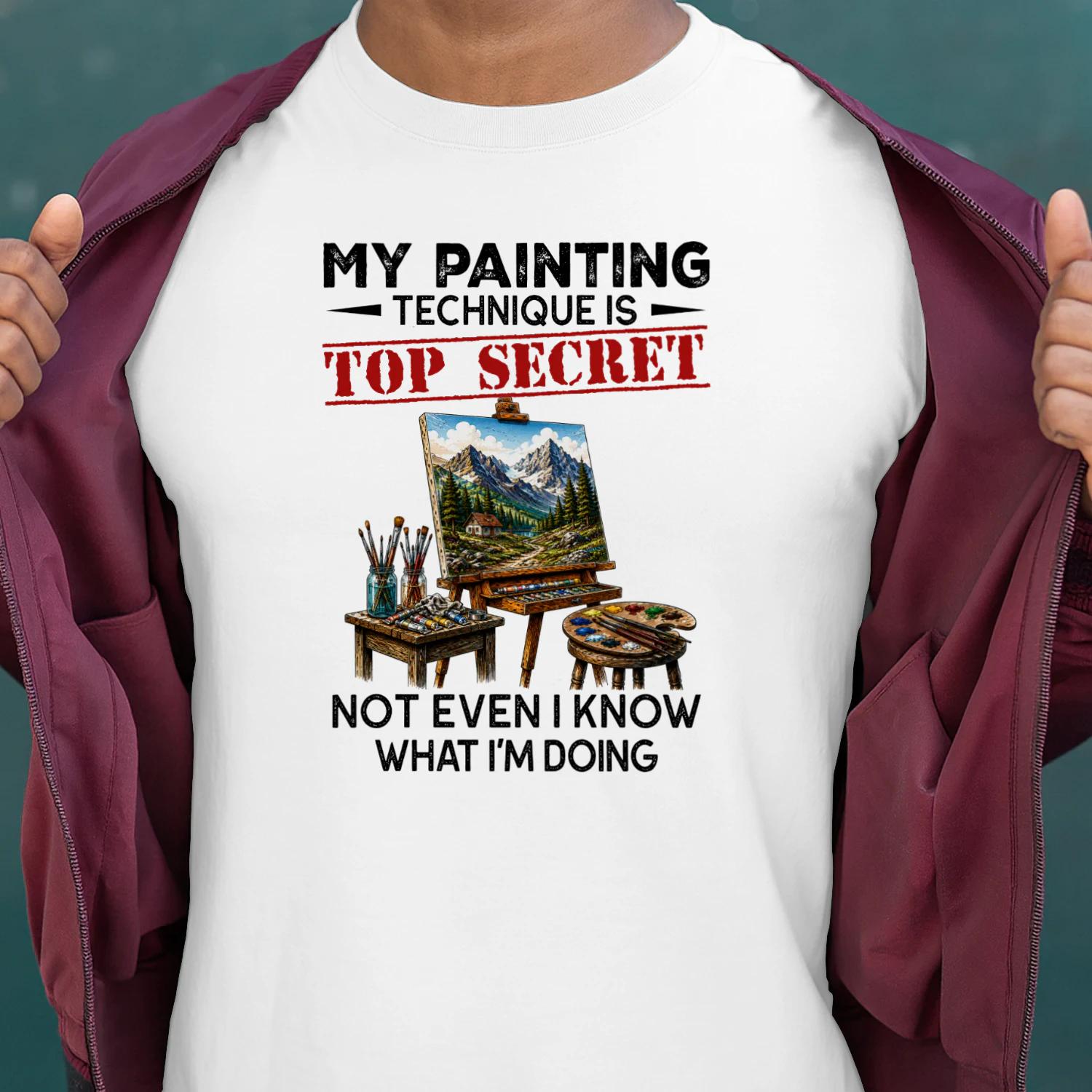 MY PAINTING TECHNIQUE IS TOP SECRET
