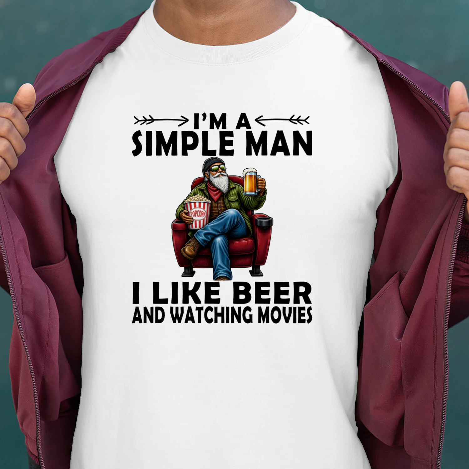 I'm a simple man I like beer and watching movies