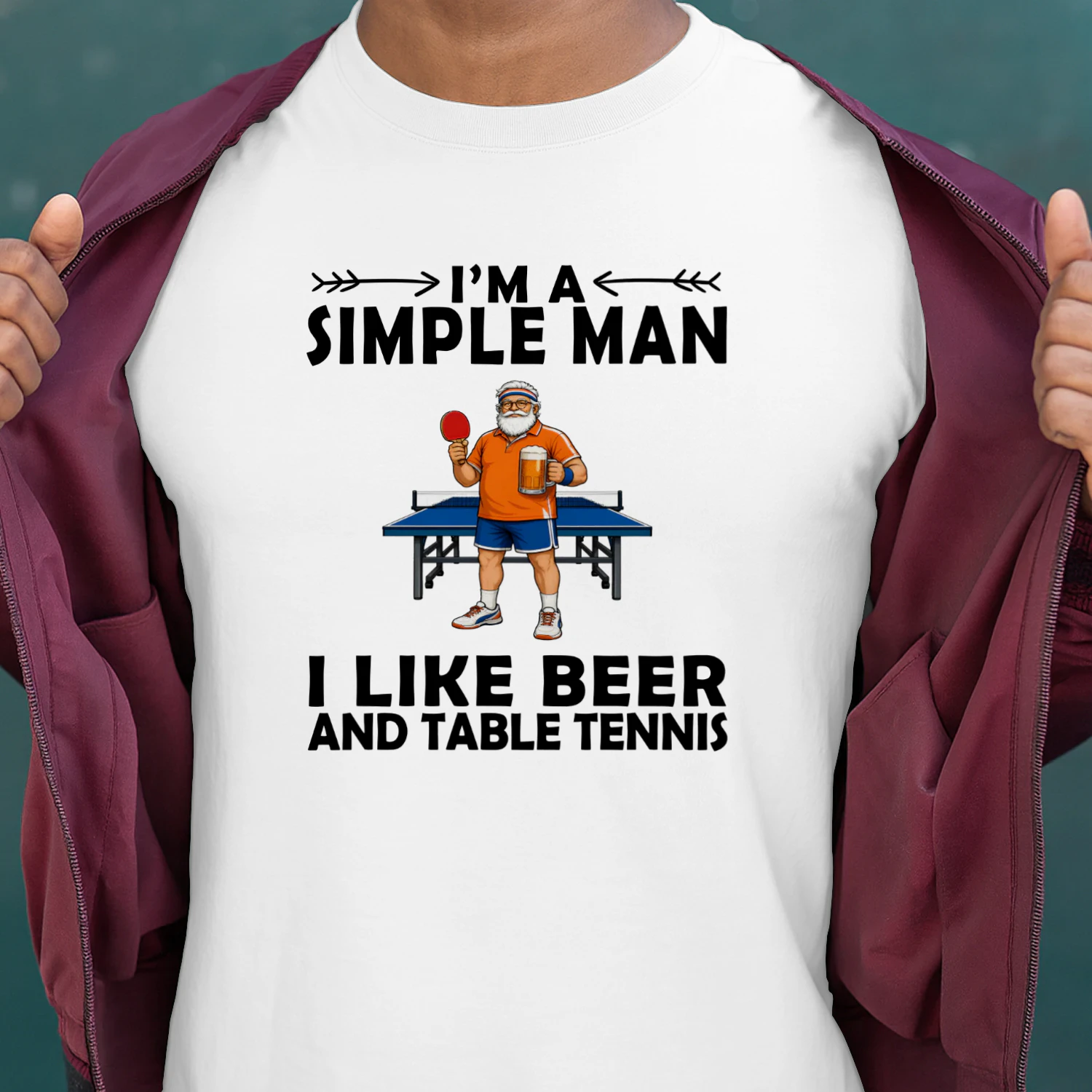 I'm A Simple Man I Like Beer And Table Tennis