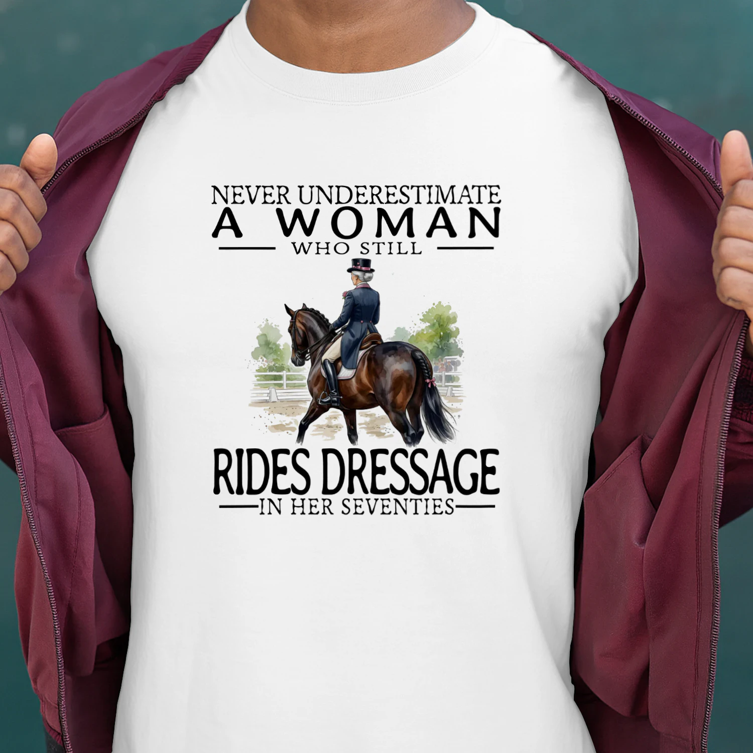 NEVER UNDERESTIMATE A WOMAN WHO STILL RIDES DRESSAGI IN HER SEVENTIES