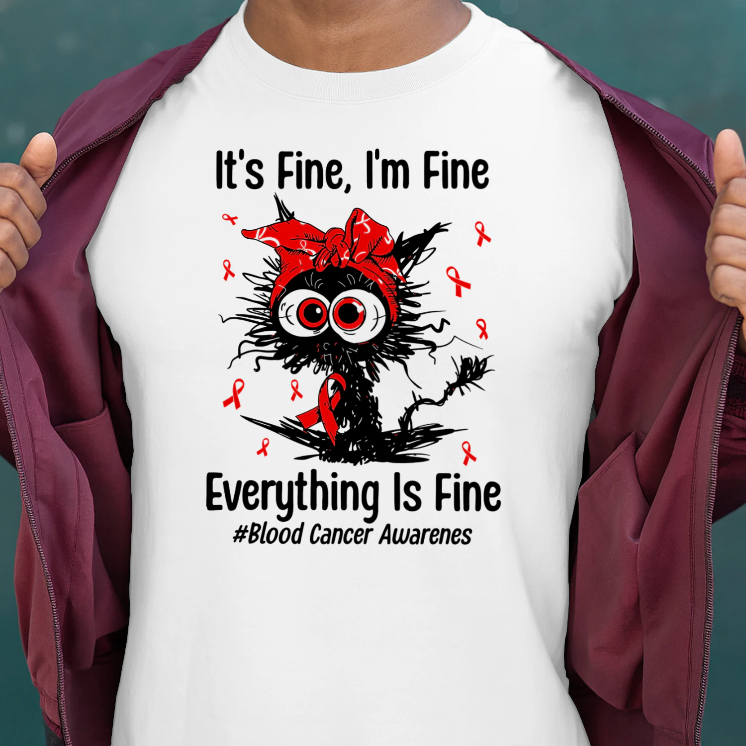 It's Fine I'm Fine Everything Is Fine Blood Cancer Awareness