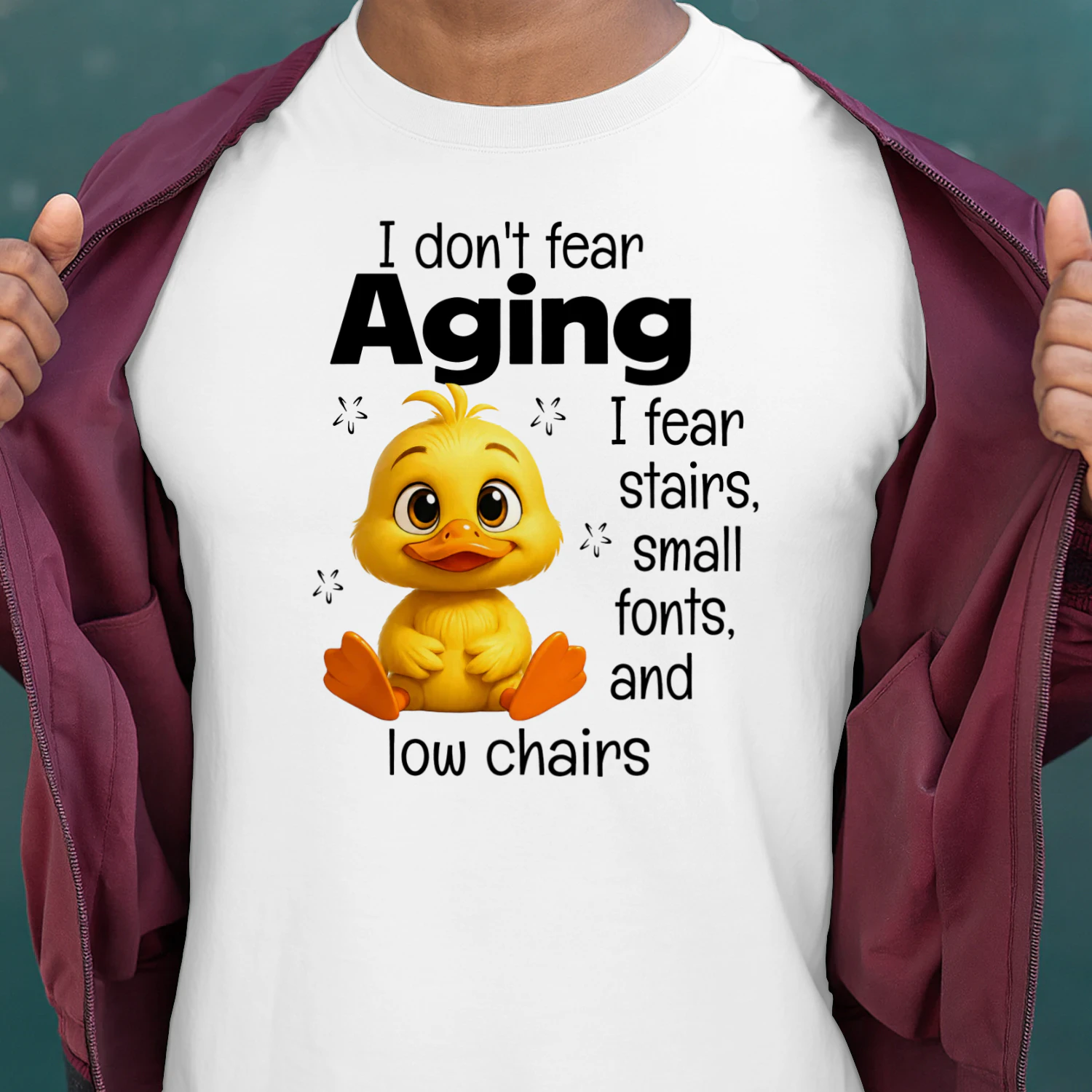 I Don't Fear Aging Duck