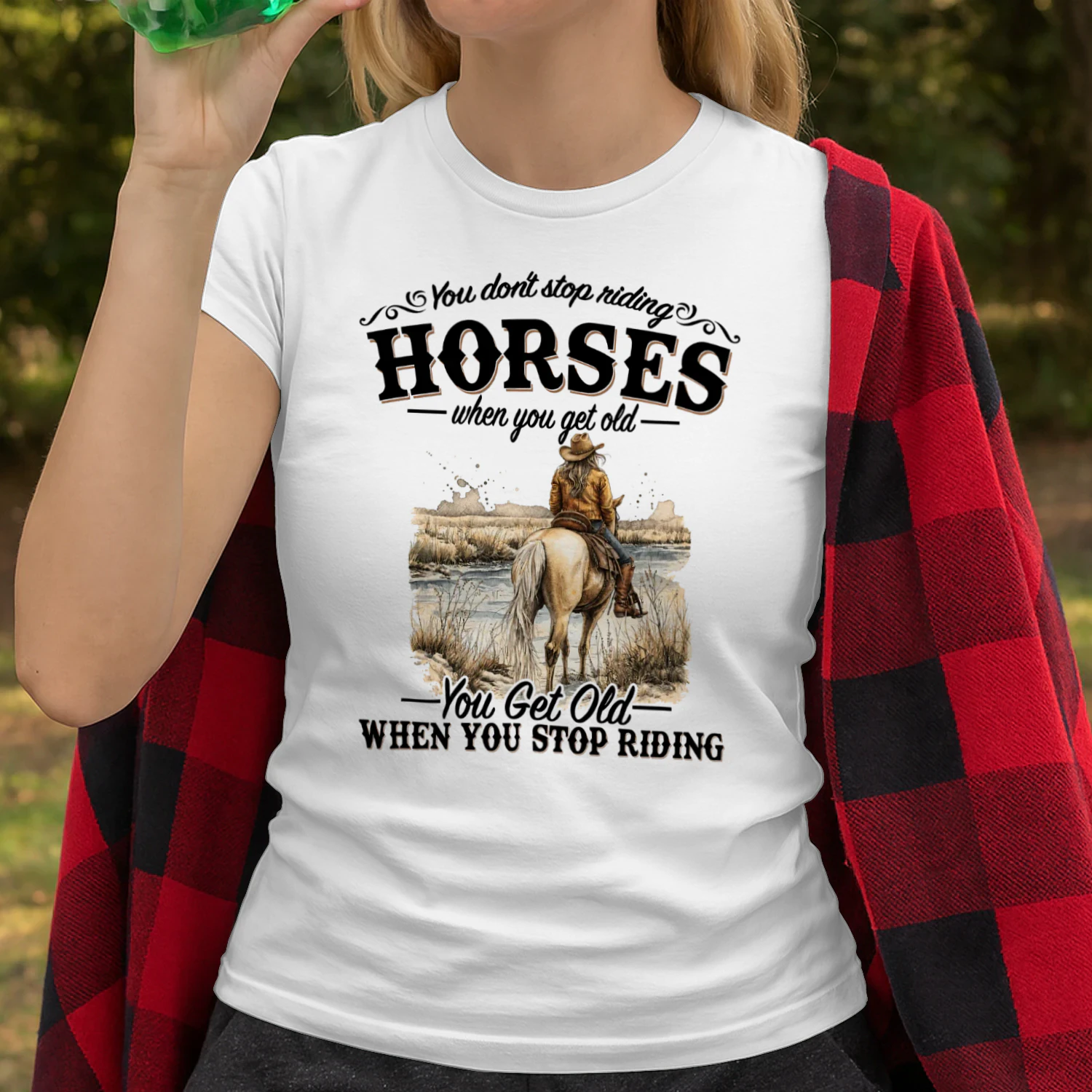 Do not stop riding horses When you old