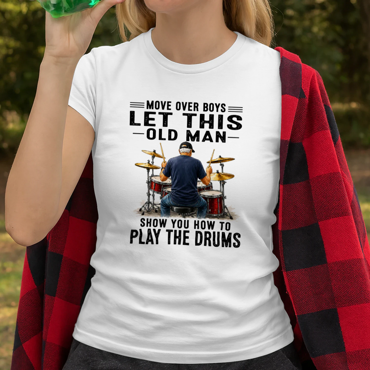 Move Over Boys Let This Old Man Show You How To Play The Drums