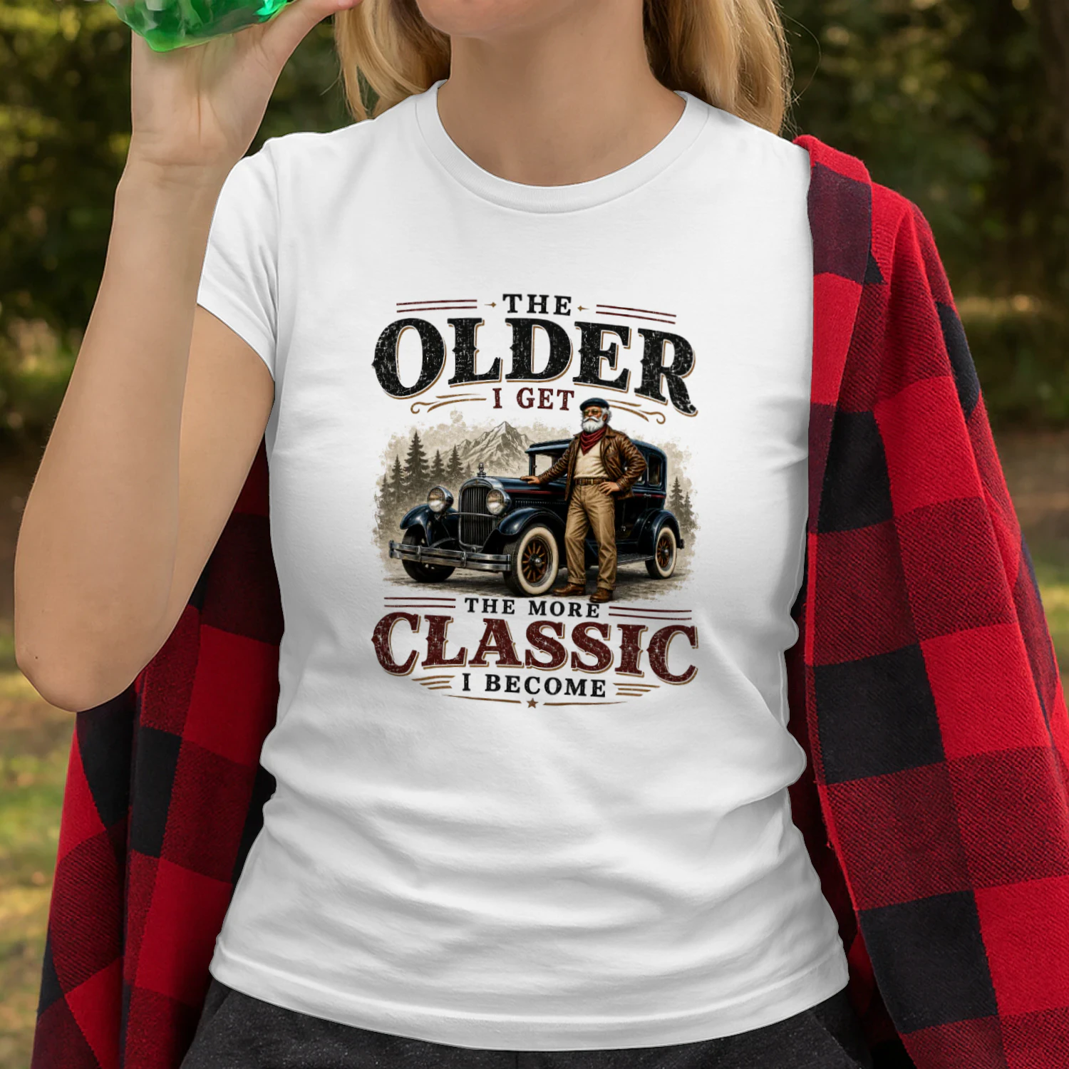 THE OLDER I GET, THE MORE CLASSIC I BECOME