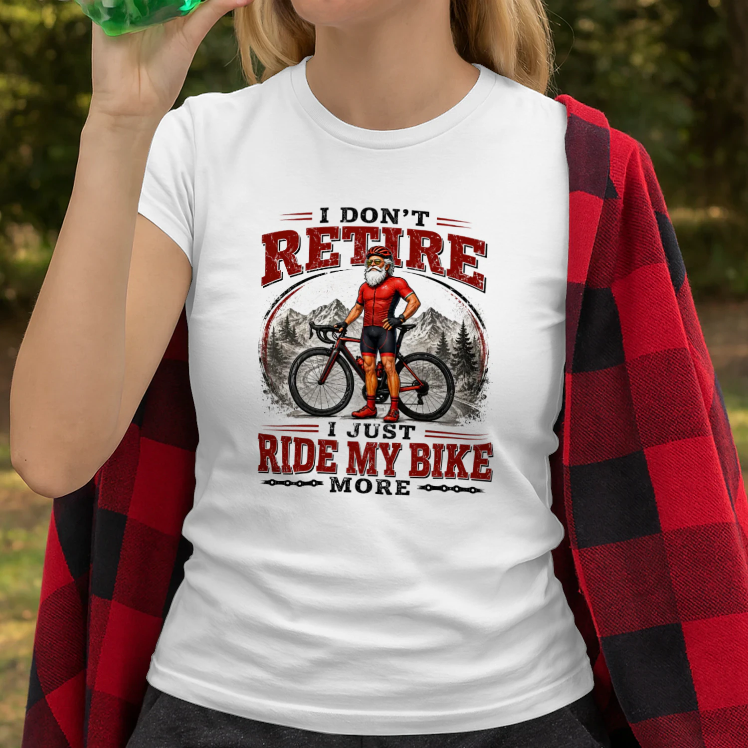 I DON'T RETIRE. I JUST RIDE MY BIKE MORE