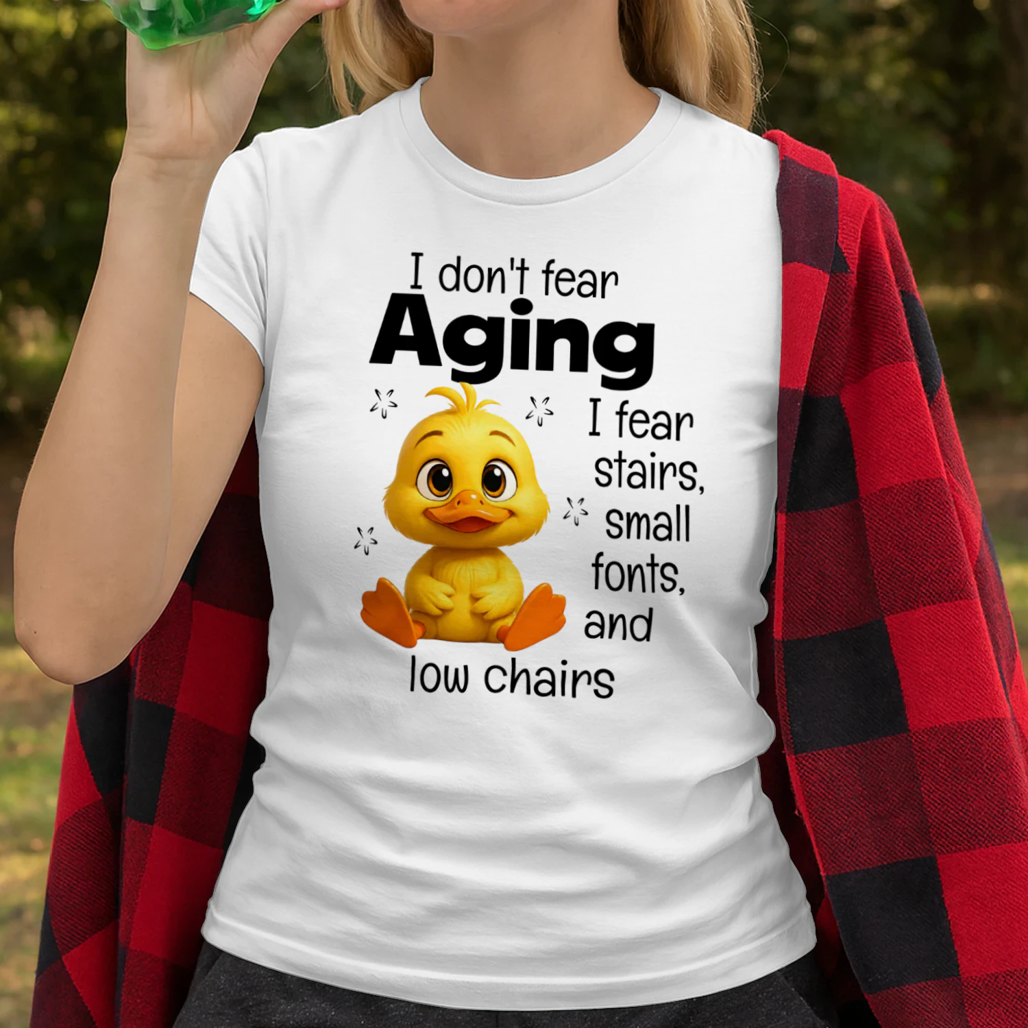 I Don't Fear Aging Duck