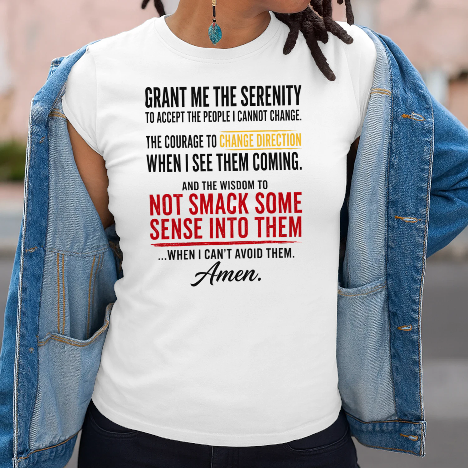 Grant Me The Serenity Funny Slogan 2