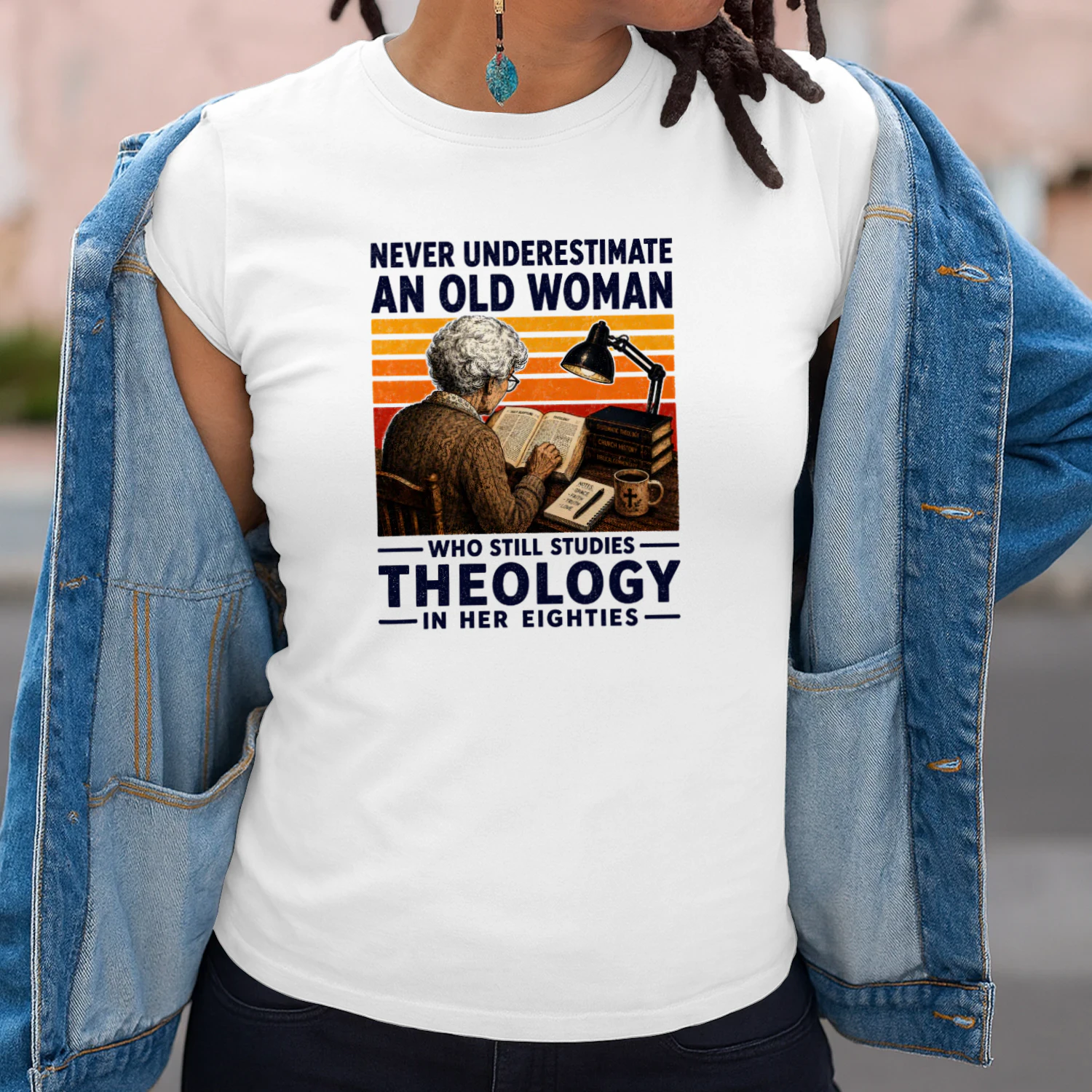 NEVER UNDERESTIMATE AN OLD WOMAN WHO STILL STUDIES THEOLOGY IN HER EIGHTIES