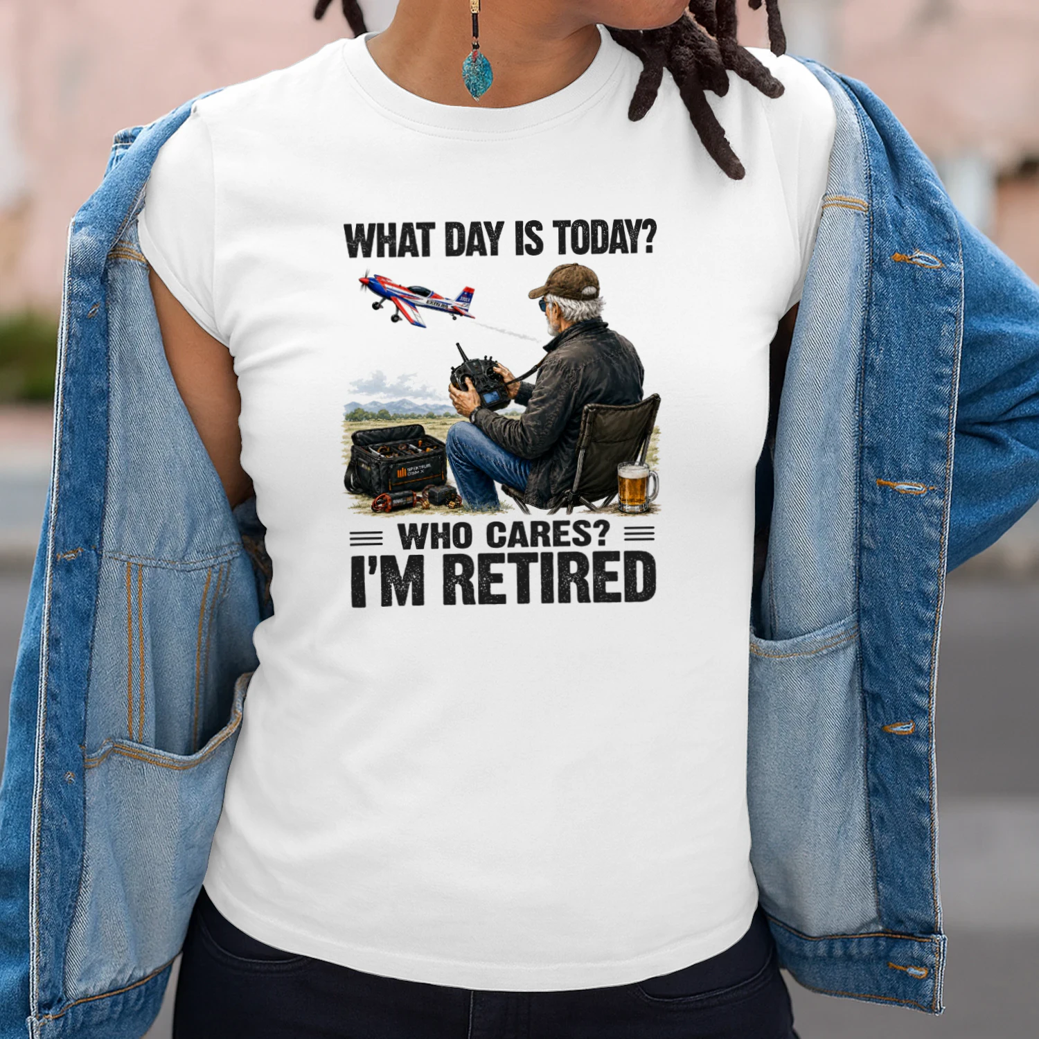 What Day Is Today Who Cares I'm Retired