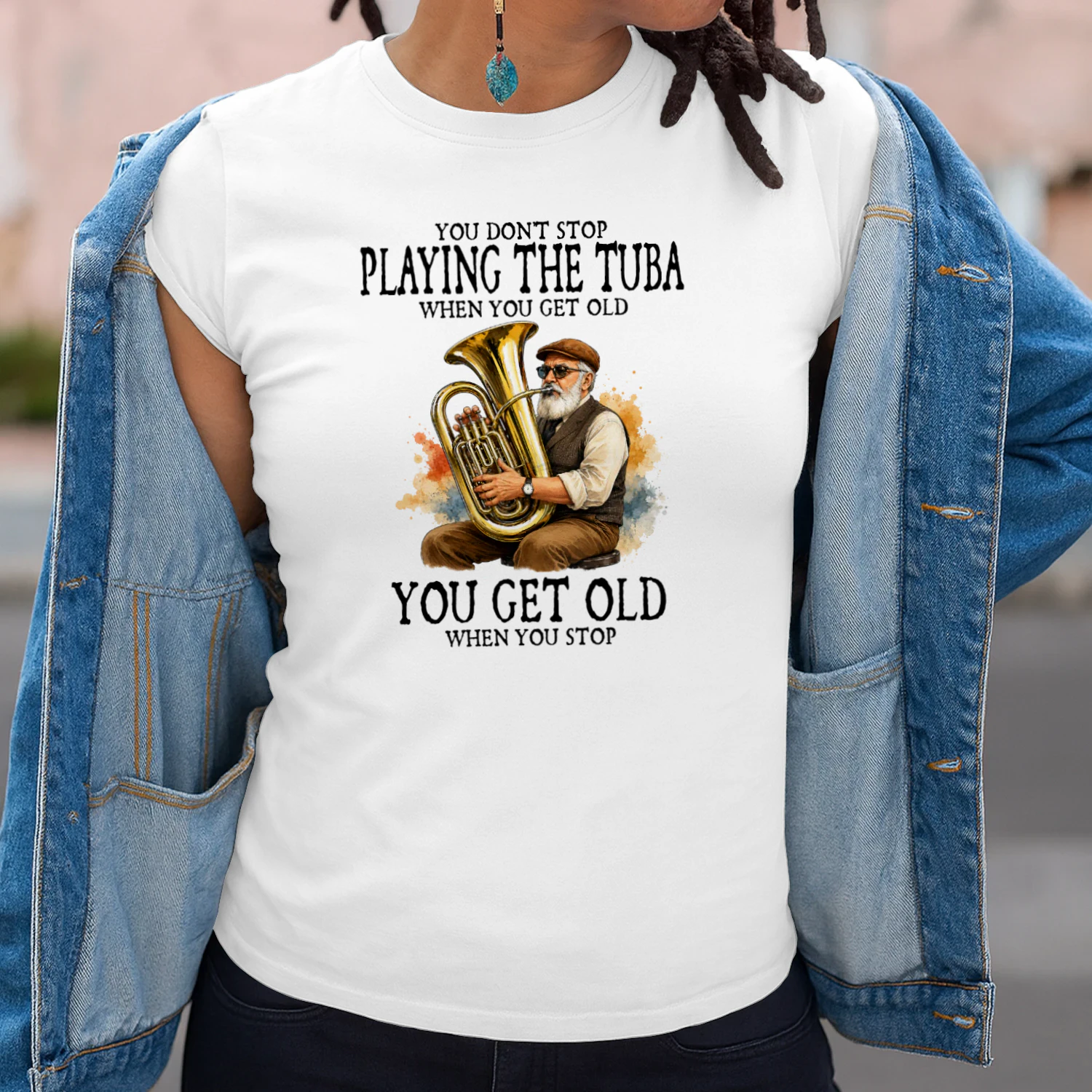 You don't stop playing the tuba when you get old