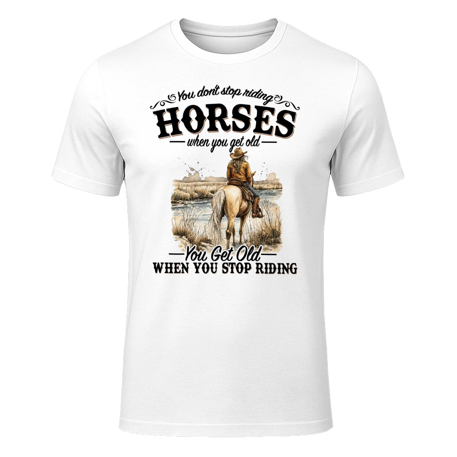 Do not stop riding horses When you old