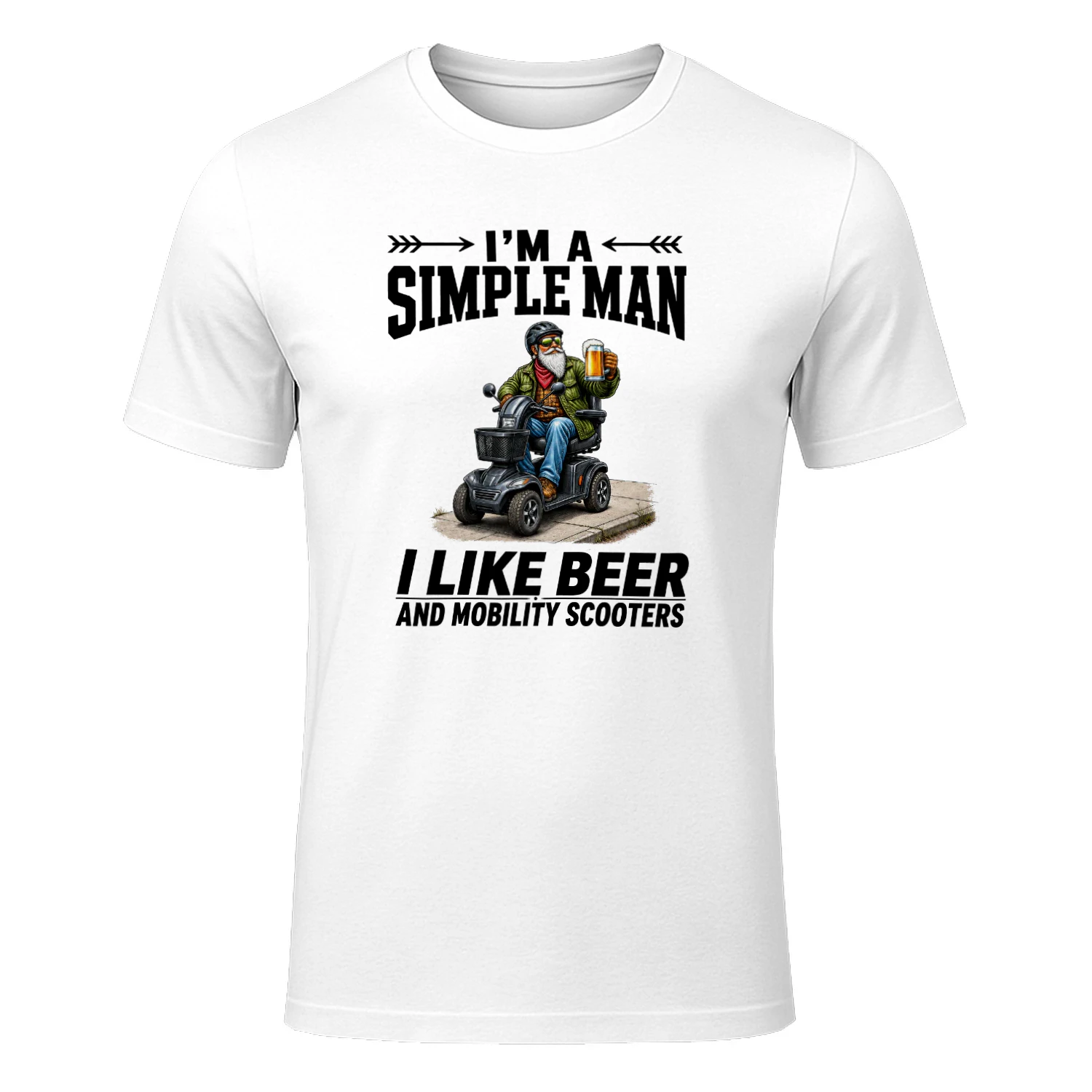I'M A SIMPLE MAN I LIKE BEER AND MOBILITY SCOOTERS