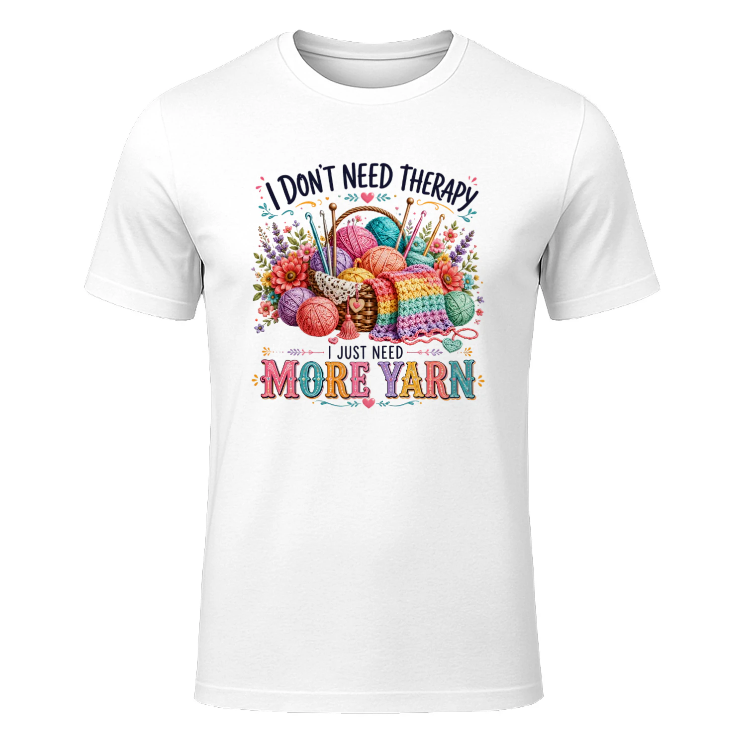 I DON'T NEED THERAPY, I JUST NEED MORE YARN 2