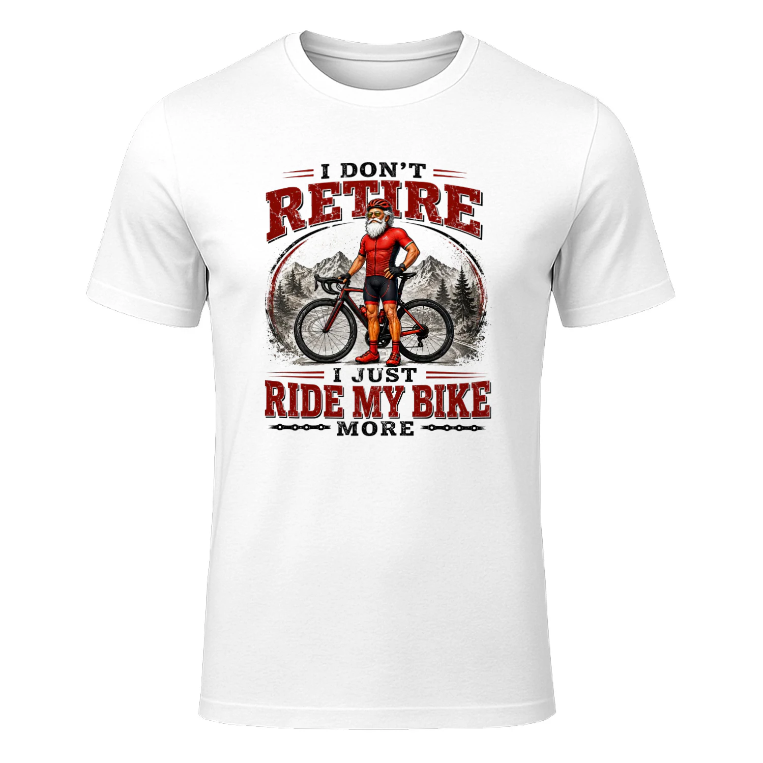 I DON'T RETIRE. I JUST RIDE MY BIKE MORE