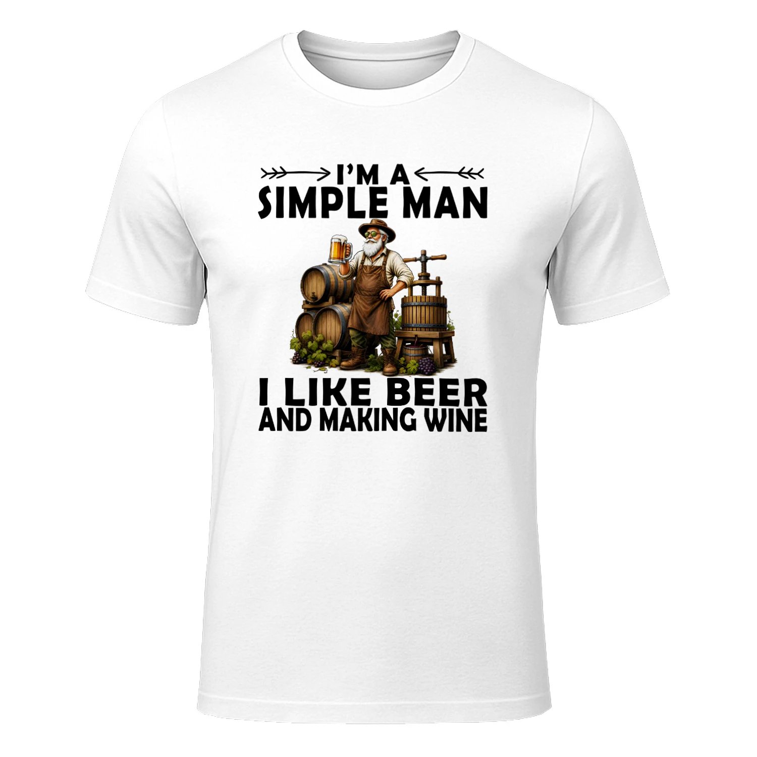 I'm A Simple Man I Like Beer And Making Wine