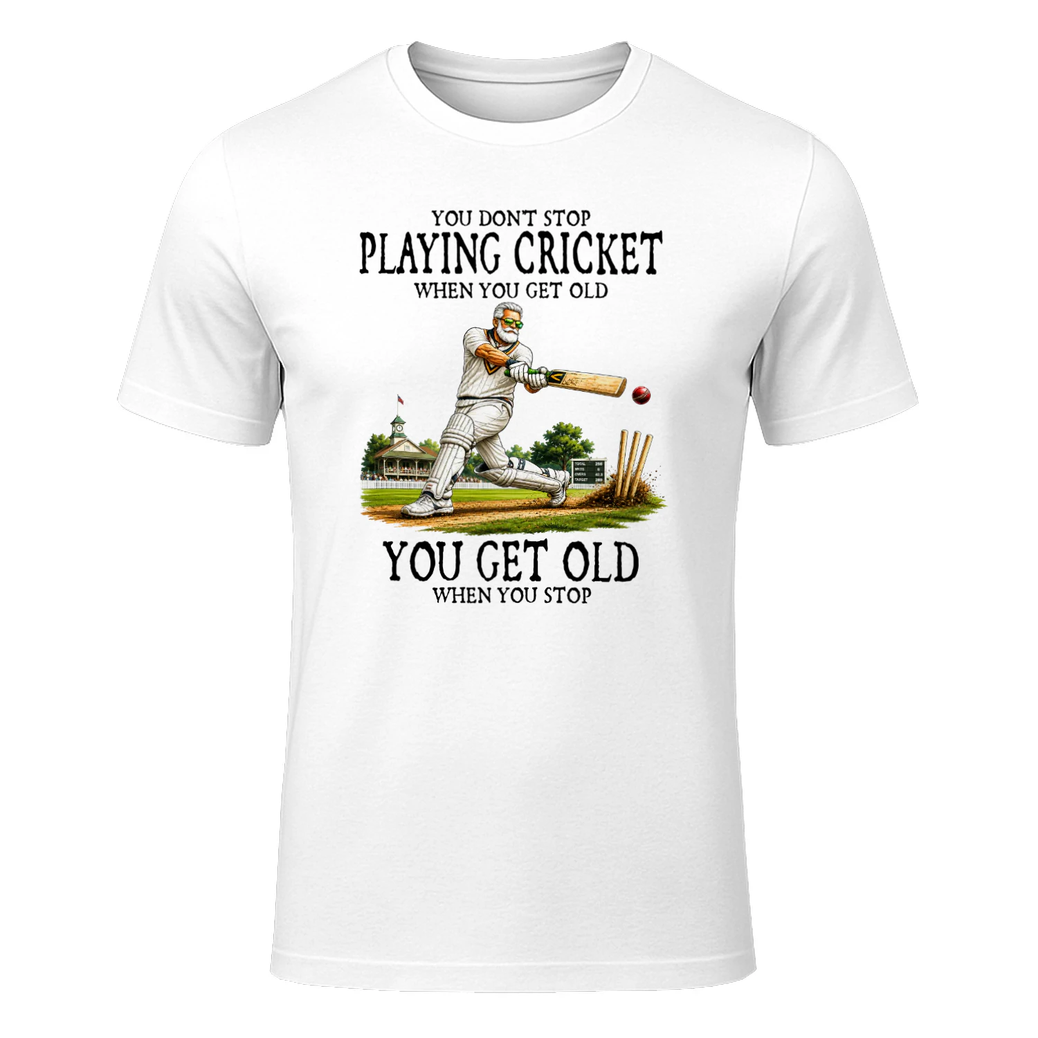 You don't stop playing cricket when you get old. You get old when you stop