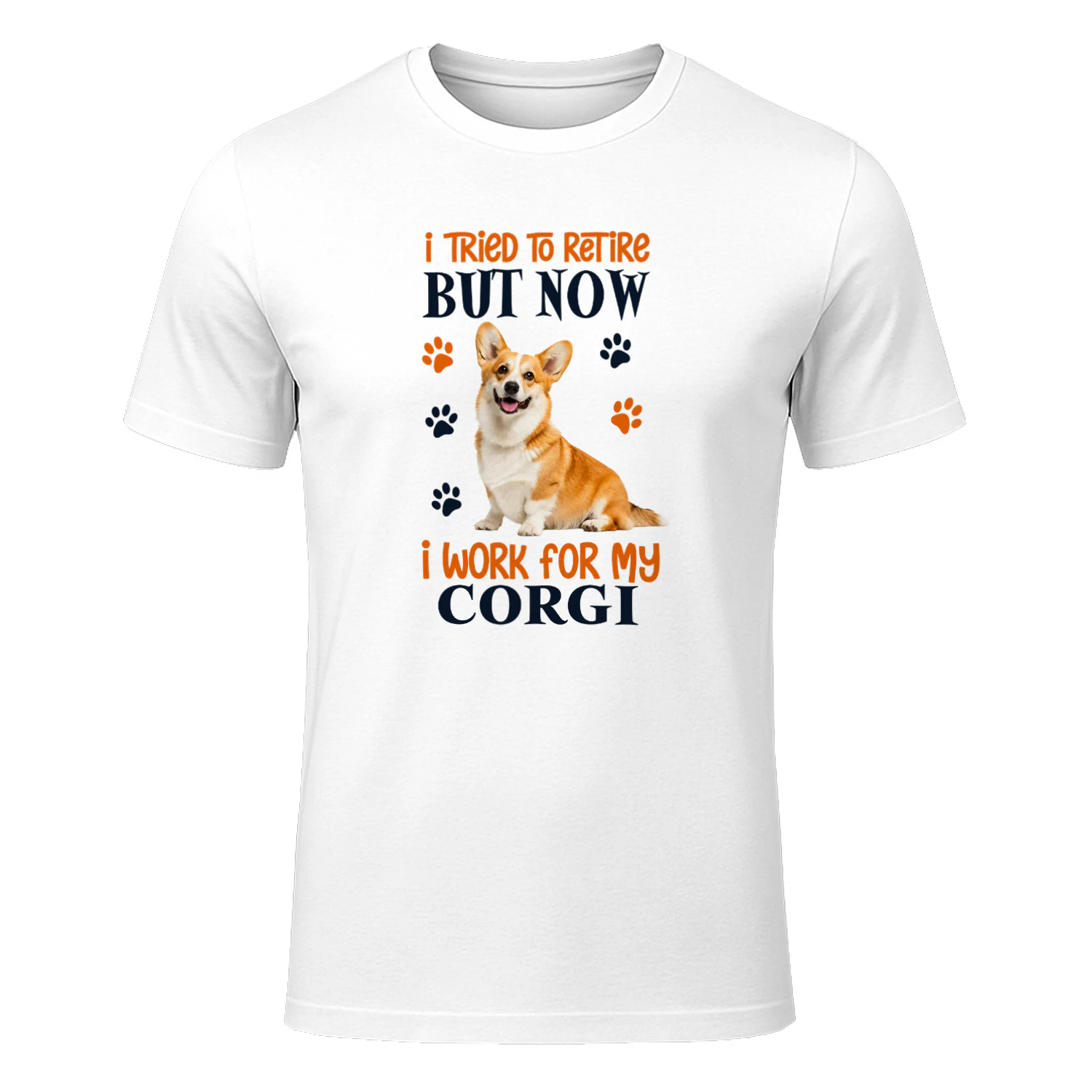 I Tried To Retire But Now I Work For My Corgi