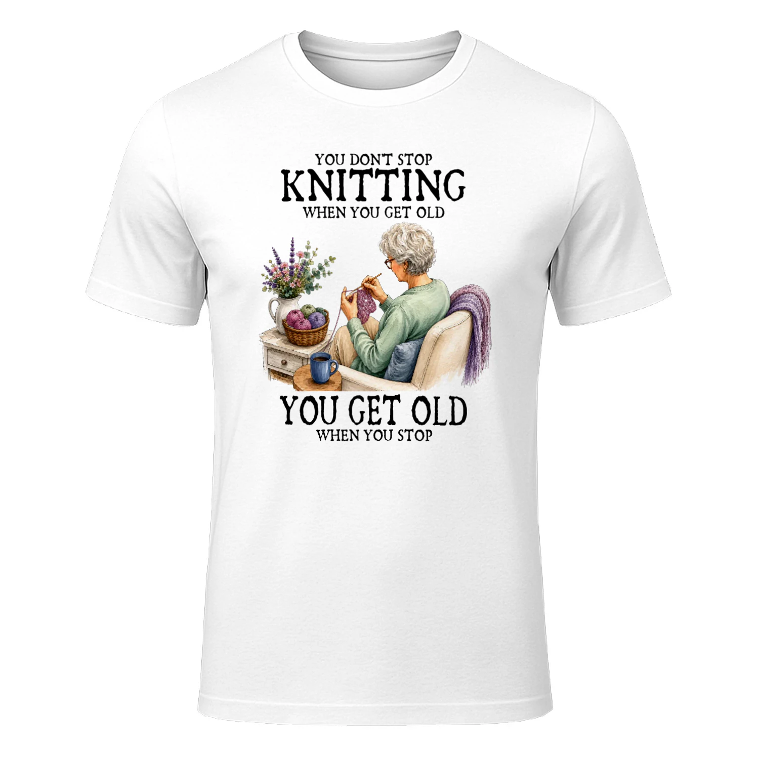You don't stop knitting when you get old. You get old when you stop