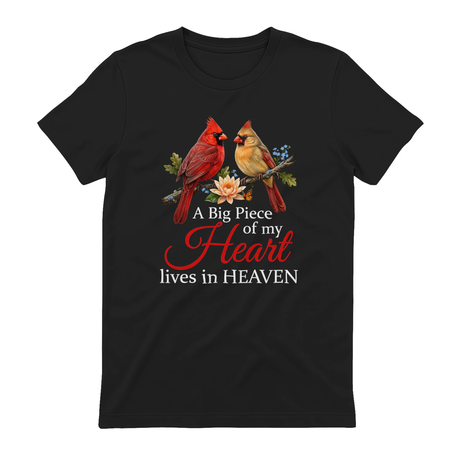 A Big Piece Of My Heart Lives In Heaven