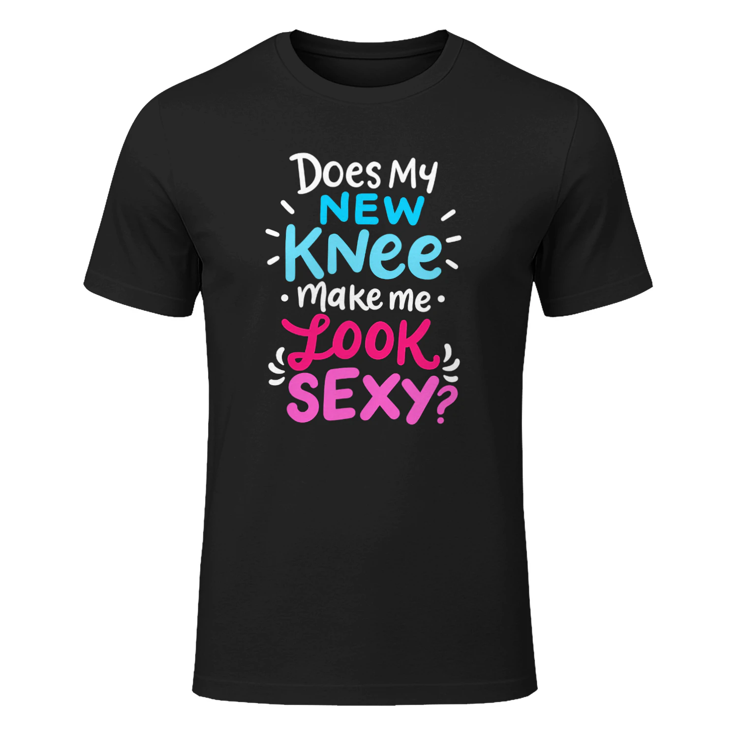 My New Knee Gift Funny Knee Replacement Surgery Joke