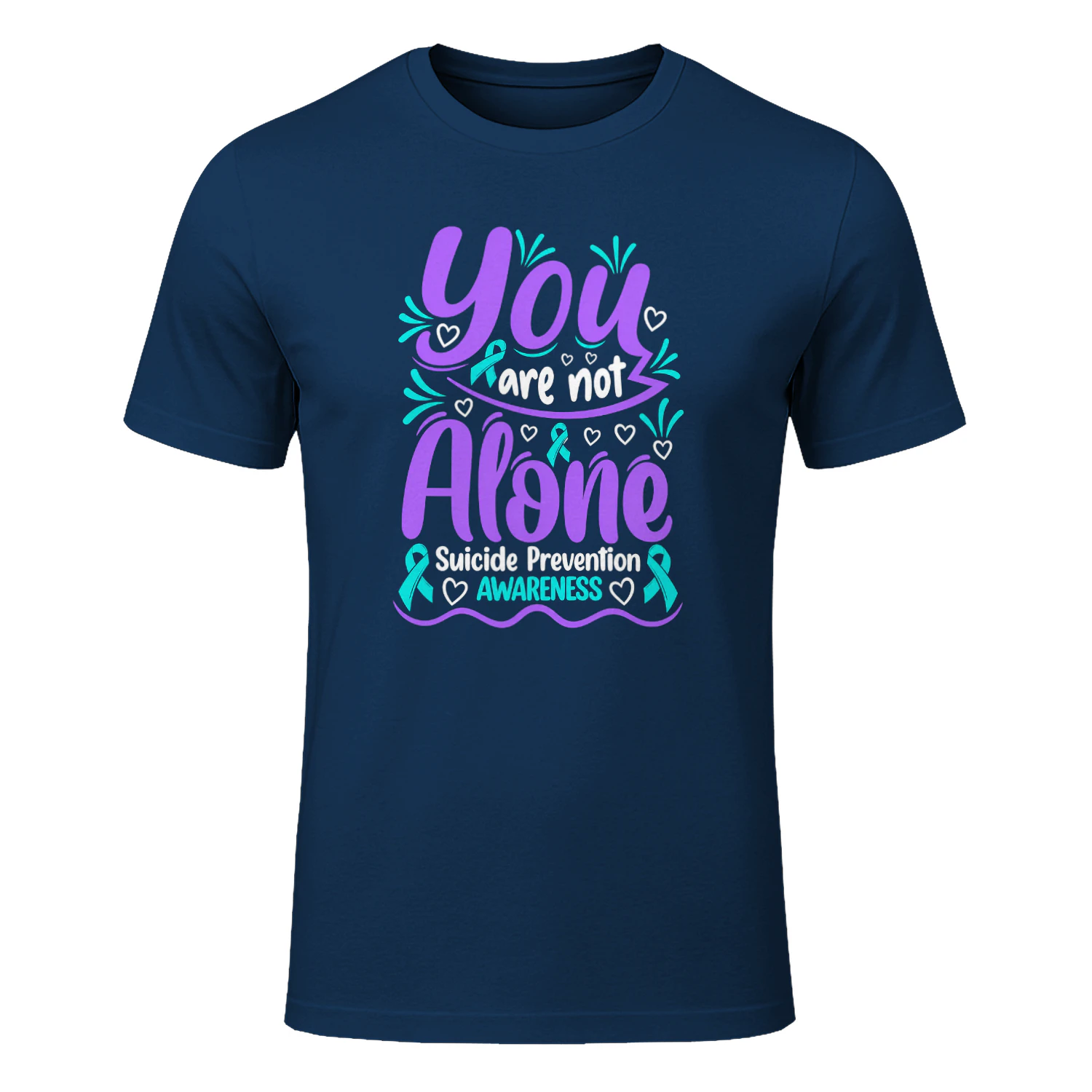 You Are Not Alone Suicide Prevention Awareness