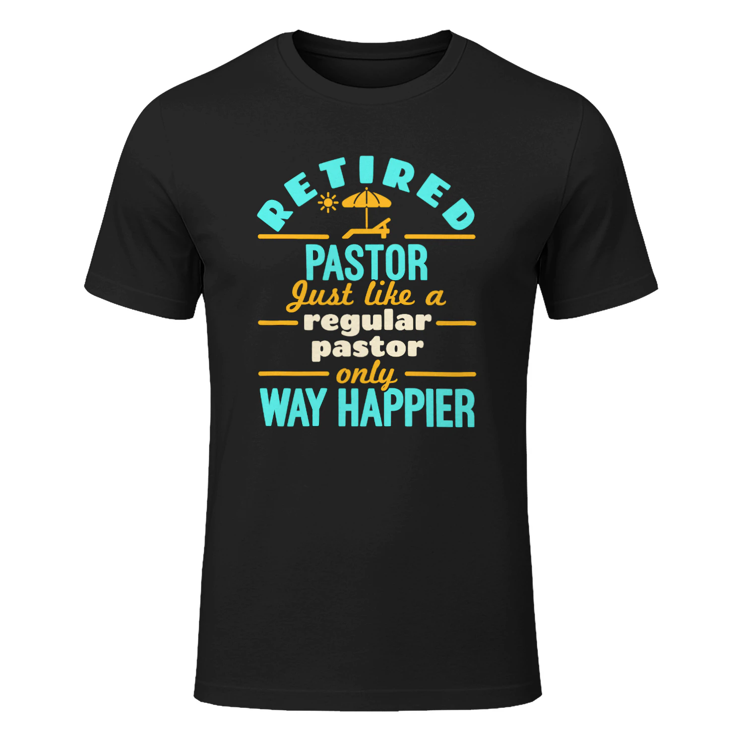 Retired Pastor Just Like a Regular Pastor Only Way Happier