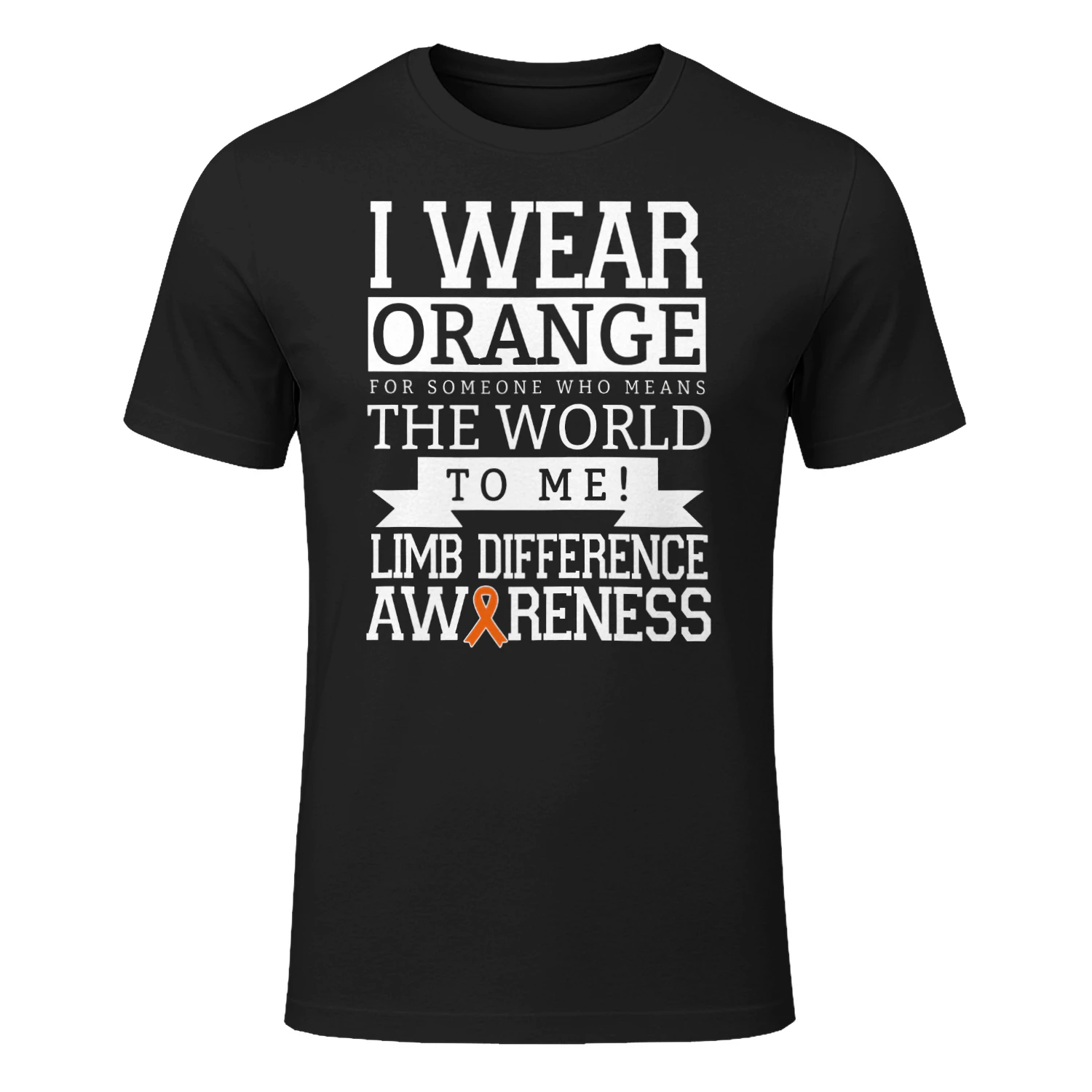 Limb Loss - I wear orange for someone who means