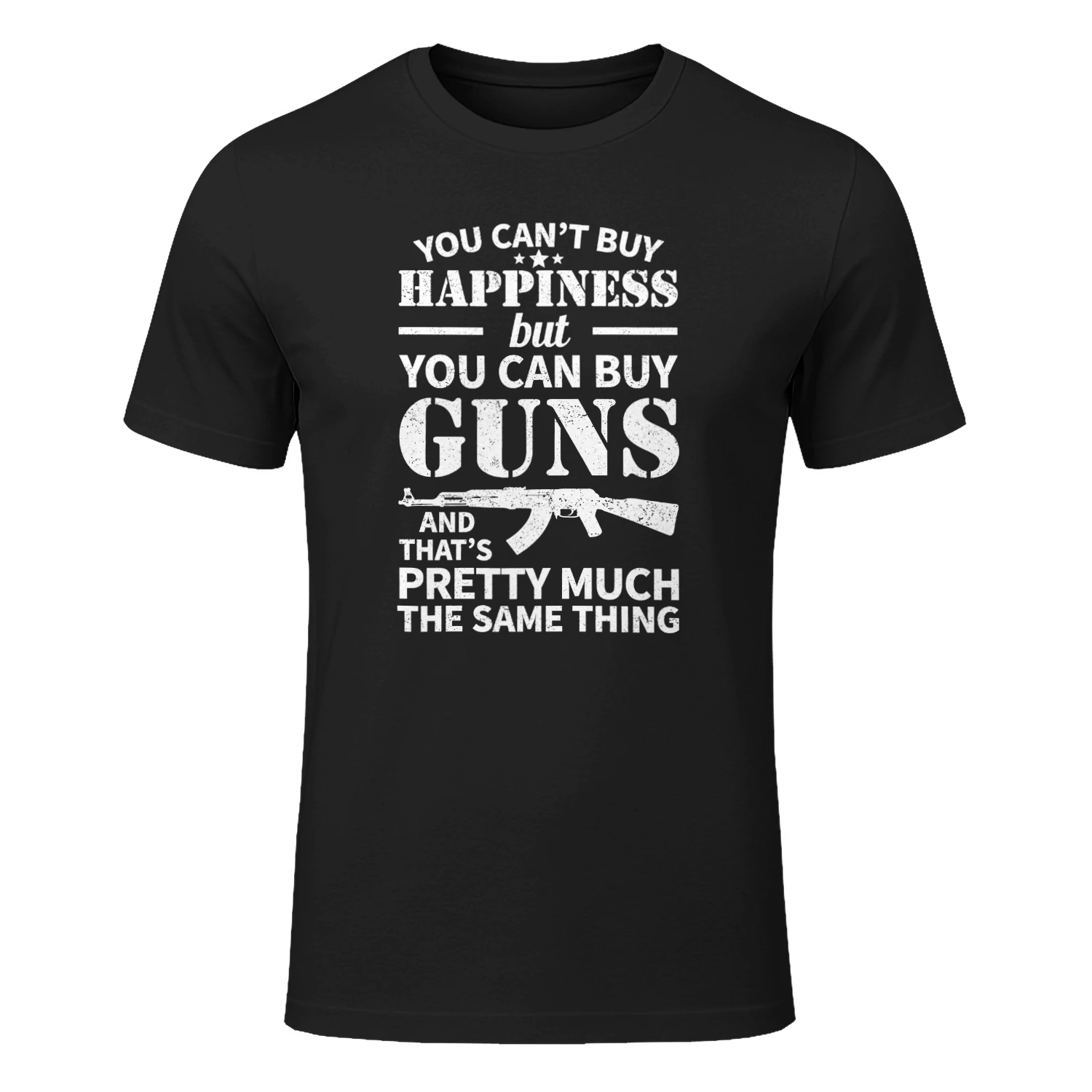 You Cant Buy Happiness But You Can Buy Guns