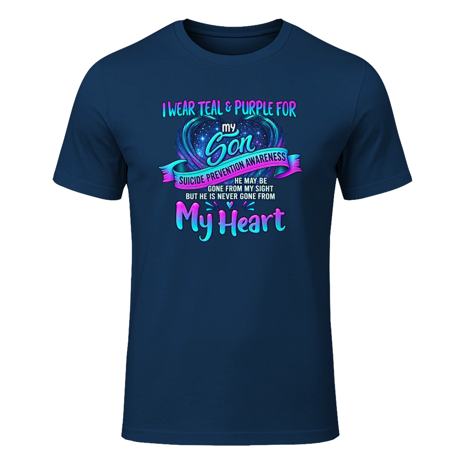 I Wear Teal & Purple For My Son Suicide Prevention Awareness
