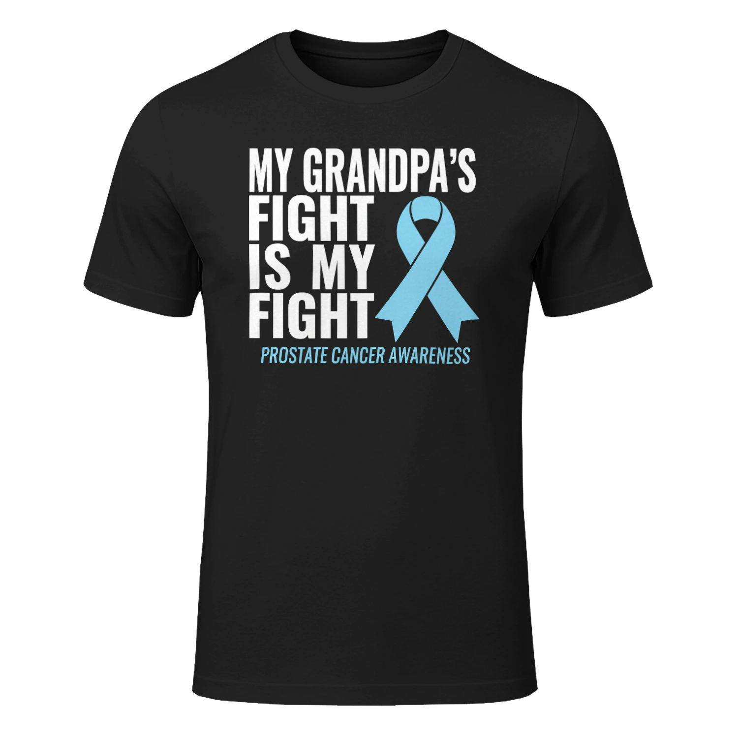 My Grandpas Fight is My Fight Prostate Cancer