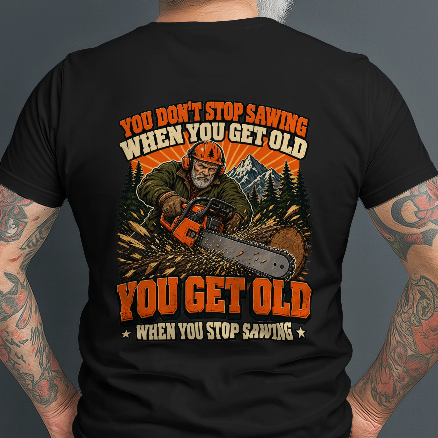 YOU DON'T STOP SAWING
