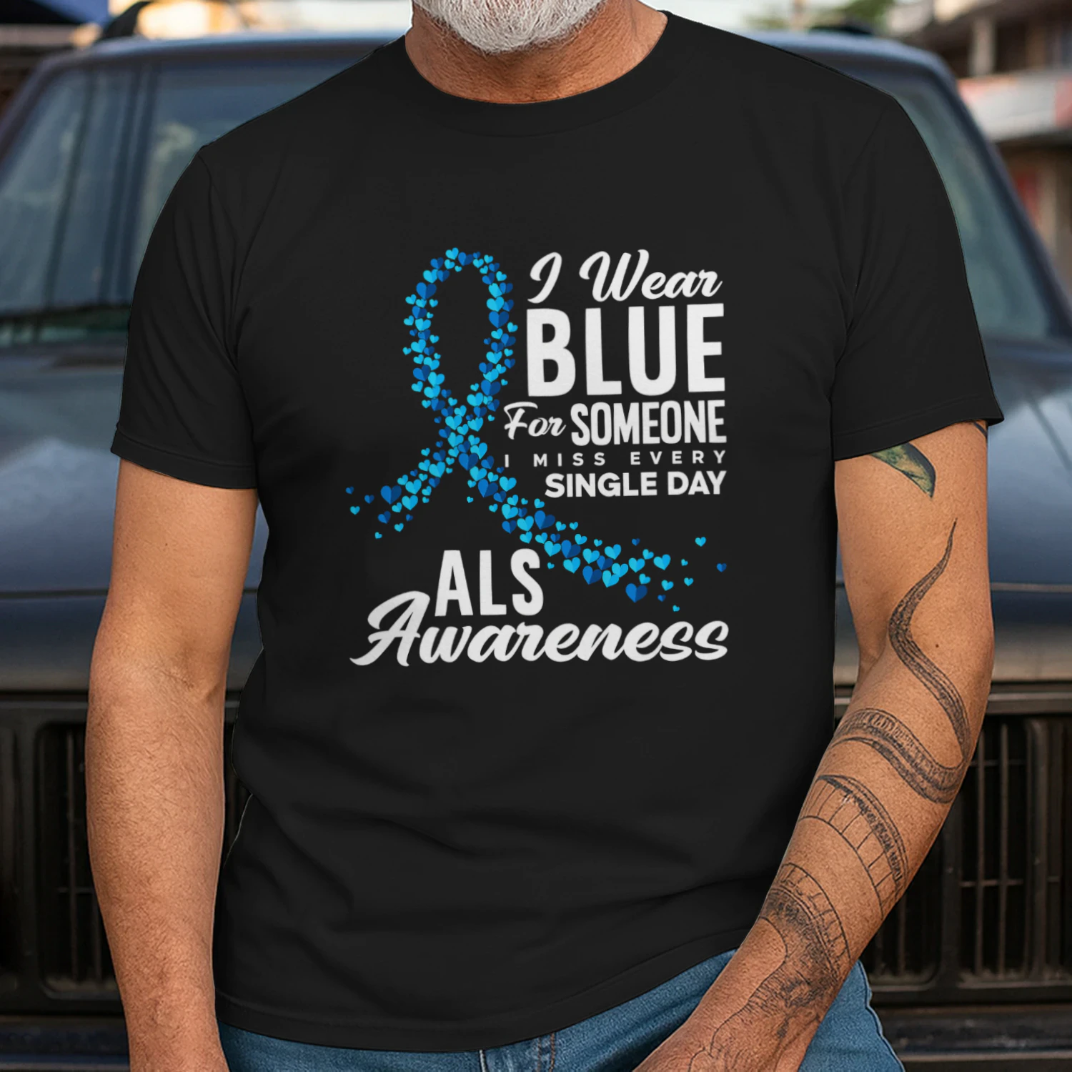 I Wear Blue For Someone I Miss Everyday ALS Awareness