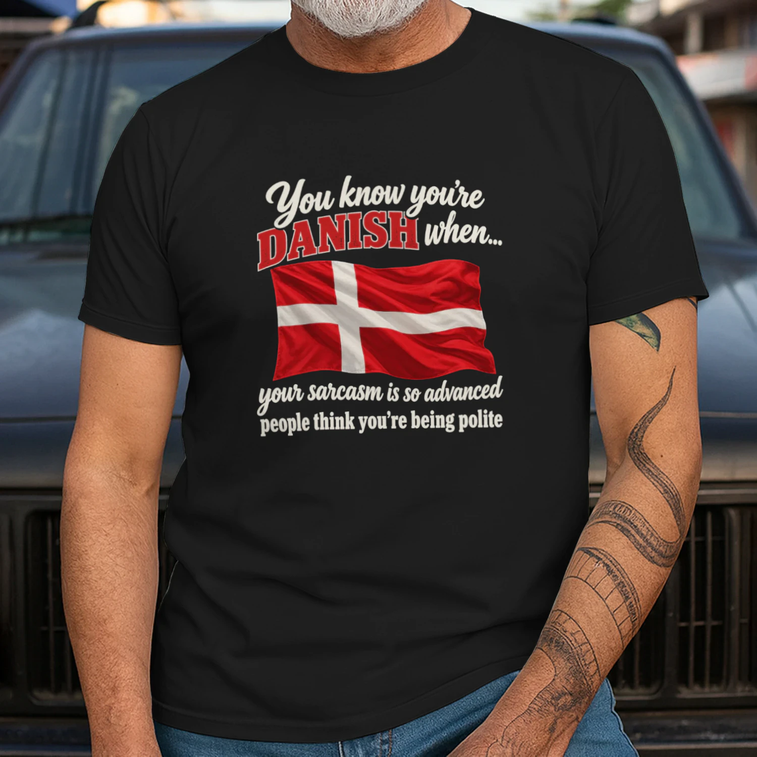 YOU KNOW YOU'RE DANISH WHEN YOUR SARCASM IS SO ADVANCED PEOPLE THINK YOU'RE BEING POLITE