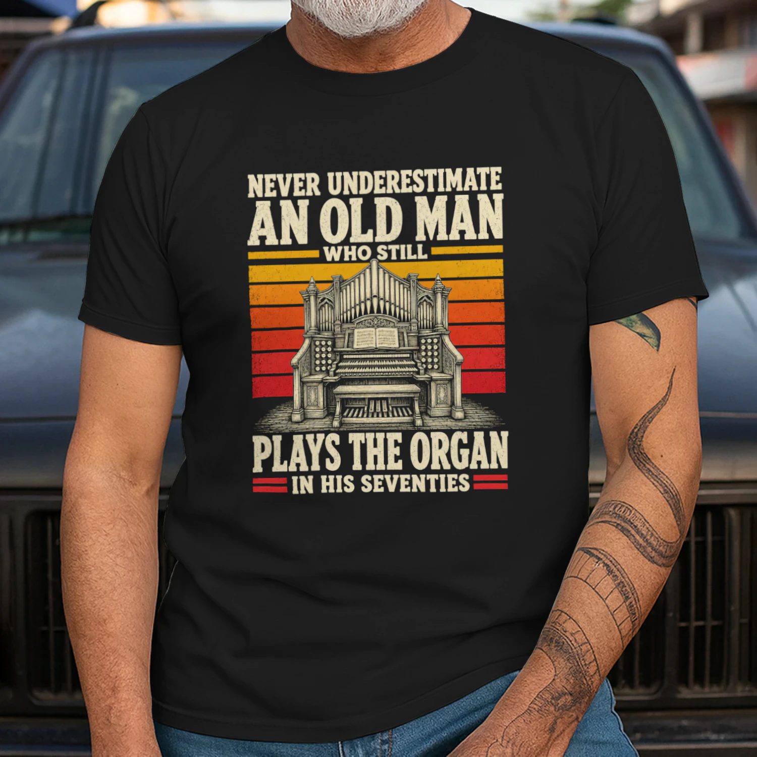 NEVER UNDERESTIMATE AN OLD MAN WHO STILL PLAYS THE ORGAN IN HIS SEVENTIES