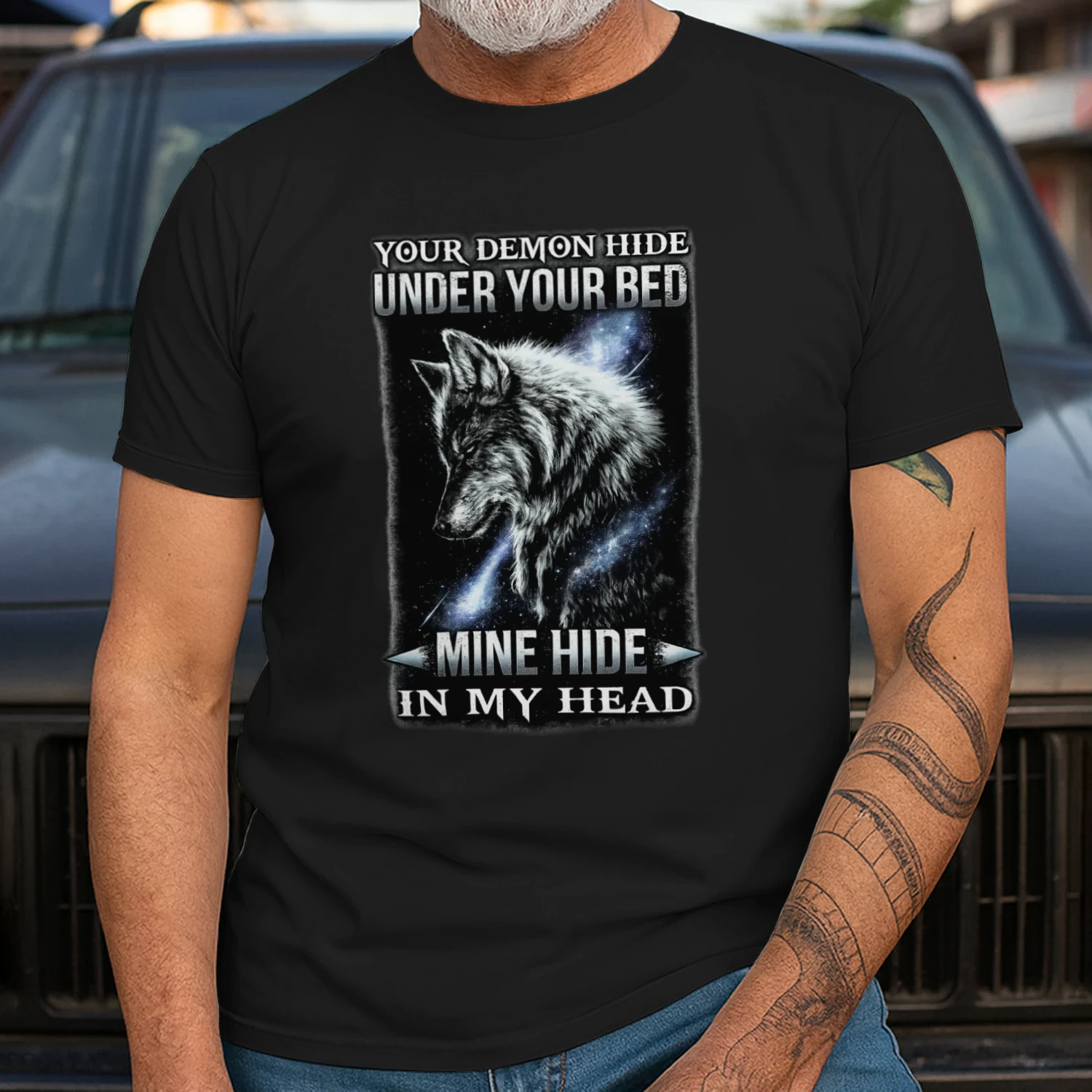 Your Demons Hide Under Your Bed Mine Hide In My Head Wolf