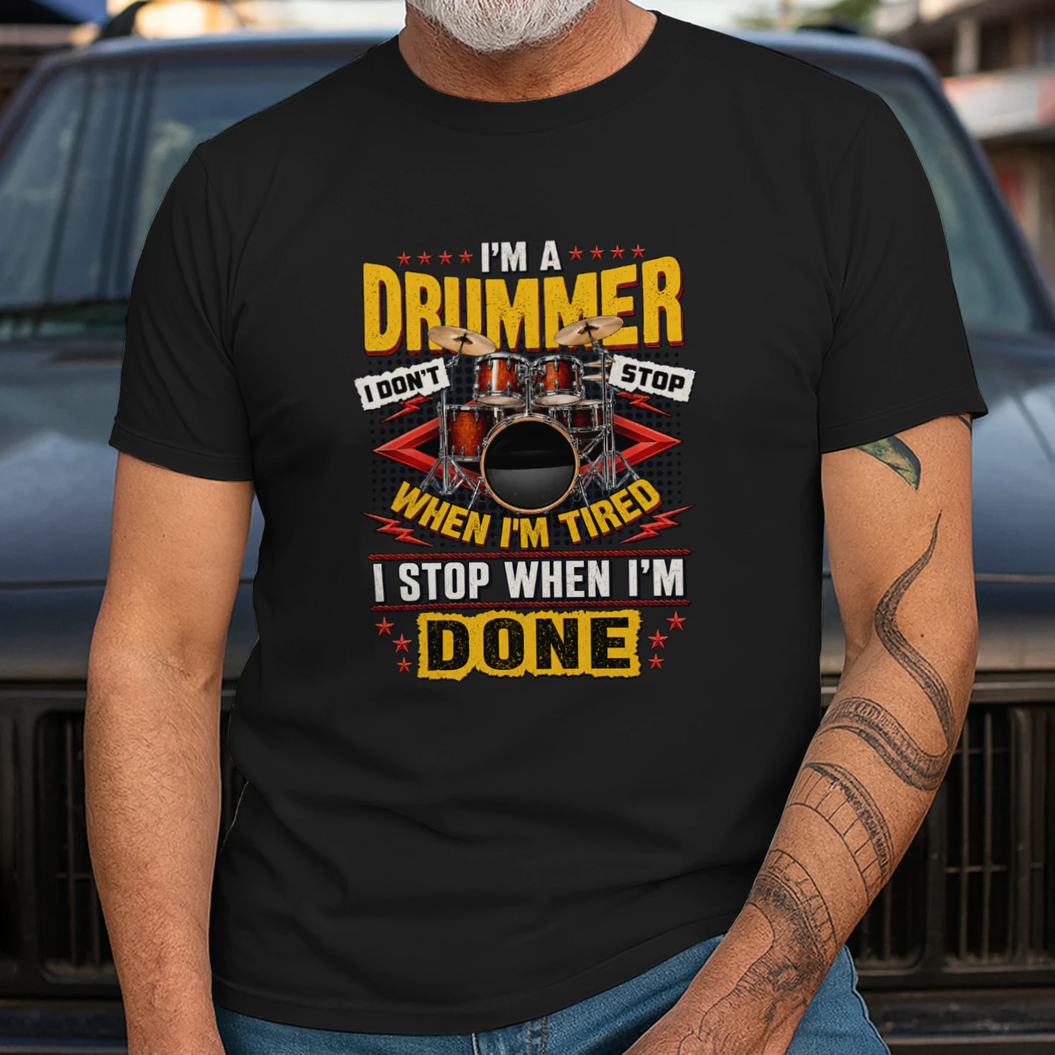 I'm A Drummer I Don't Stop When I'm Tired