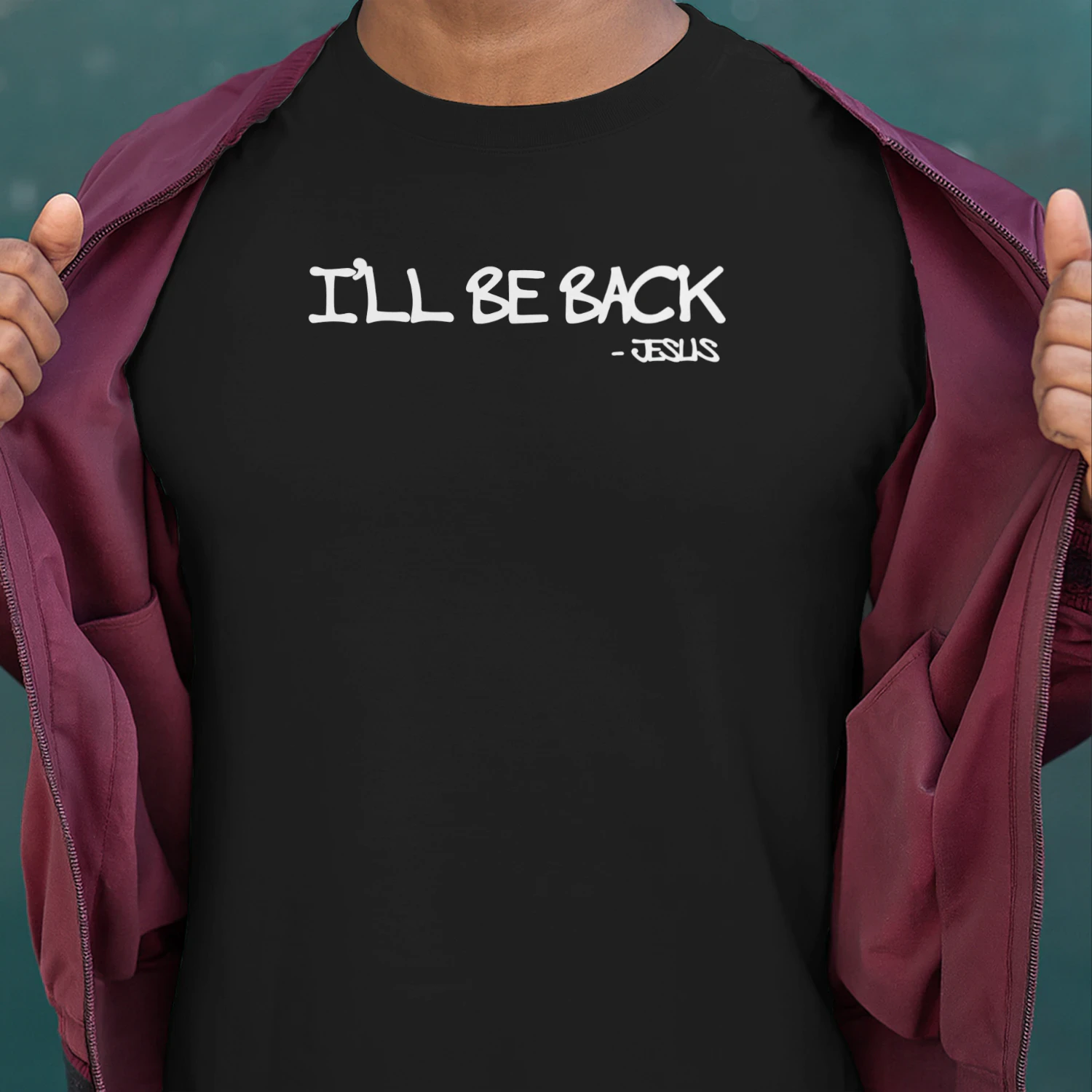 I’ll Be Back Jesus