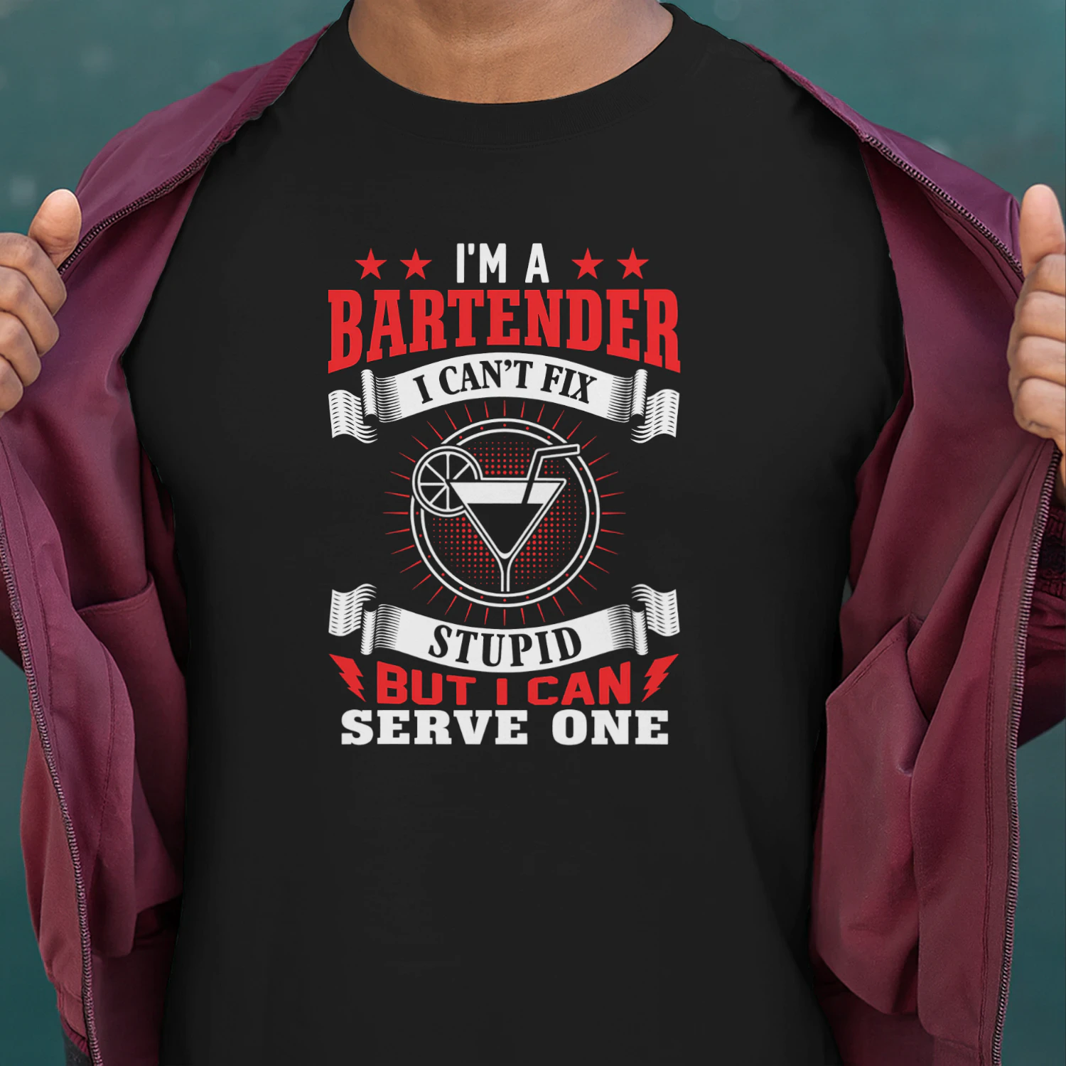 Im A Bartender I Cant Fix Stupid But I Can Serve One