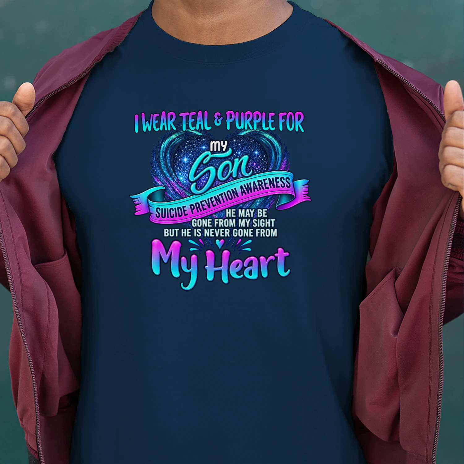 I Wear Teal & Purple For My Son Suicide Prevention Awareness