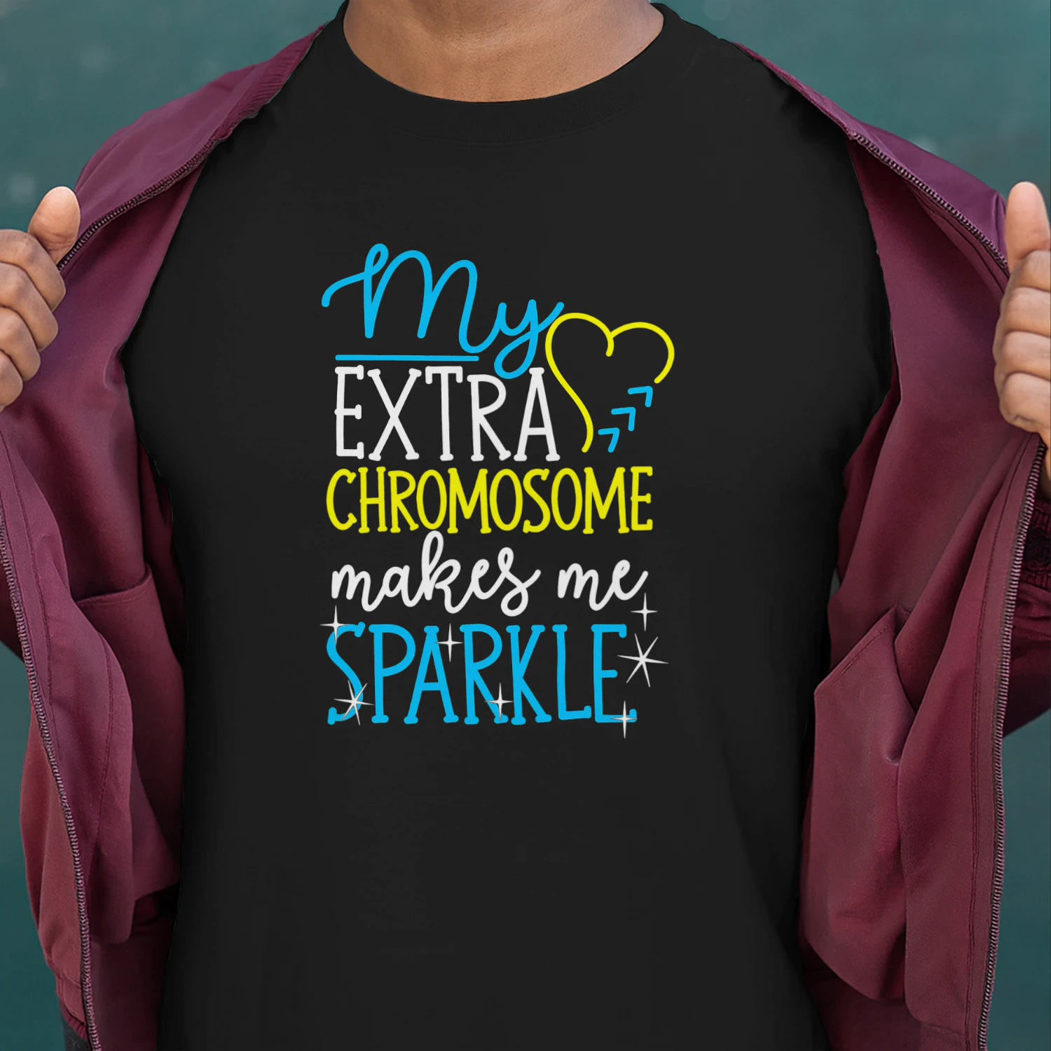 My Extra Chromosome Makes Me Sparkle Down Syndrome Awareness