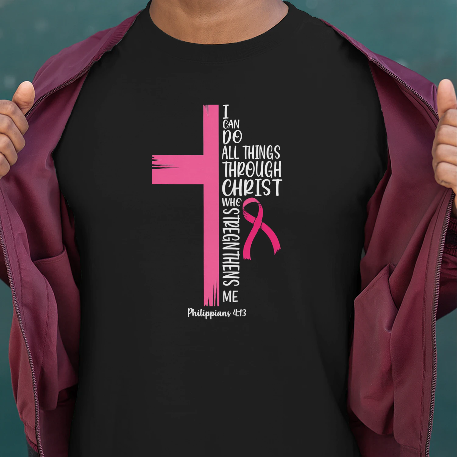 I Can Do All Things Through Christ Breast Cancer Awareness