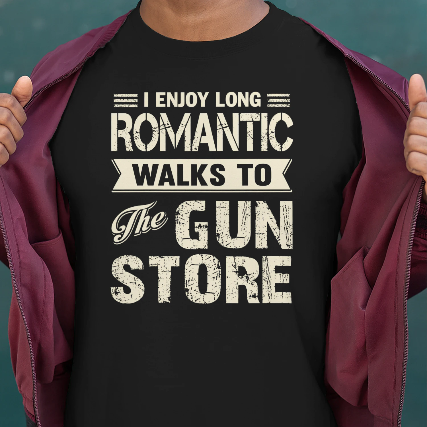 I Enjoy Long Romantic Walks To The Gun Store