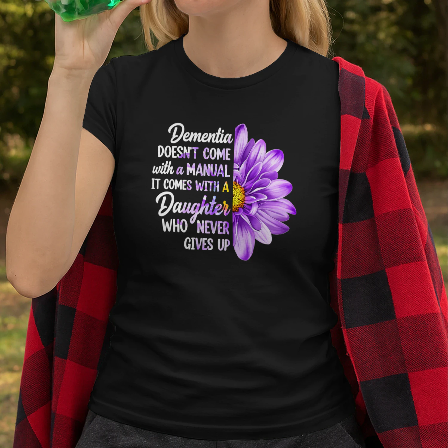 Dementia Doesn't Come with a Manual It Comes with a Daughter 2