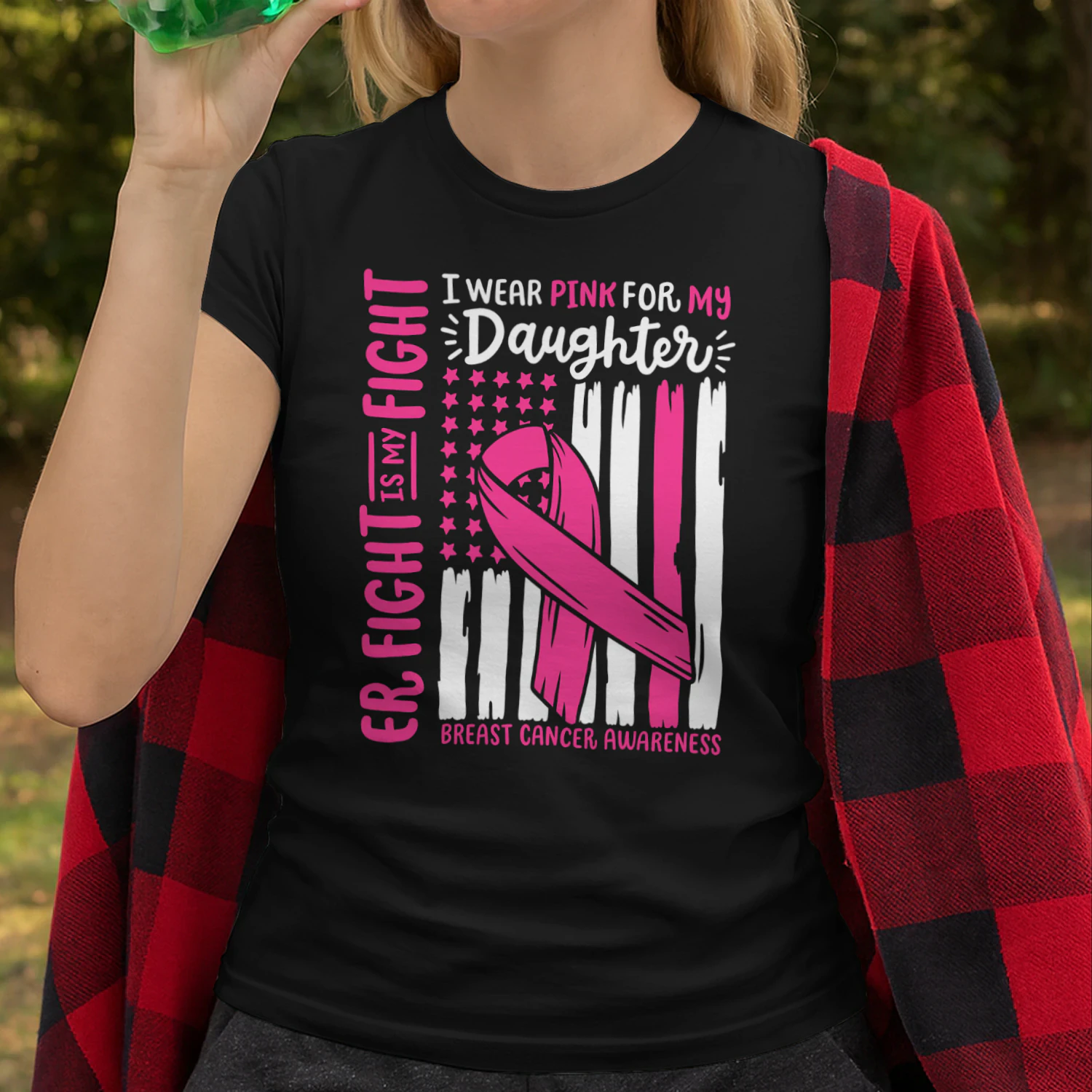 Breast Cancer Flag I Wear Pink Daughter Her Fight My Fight Breast Cancer