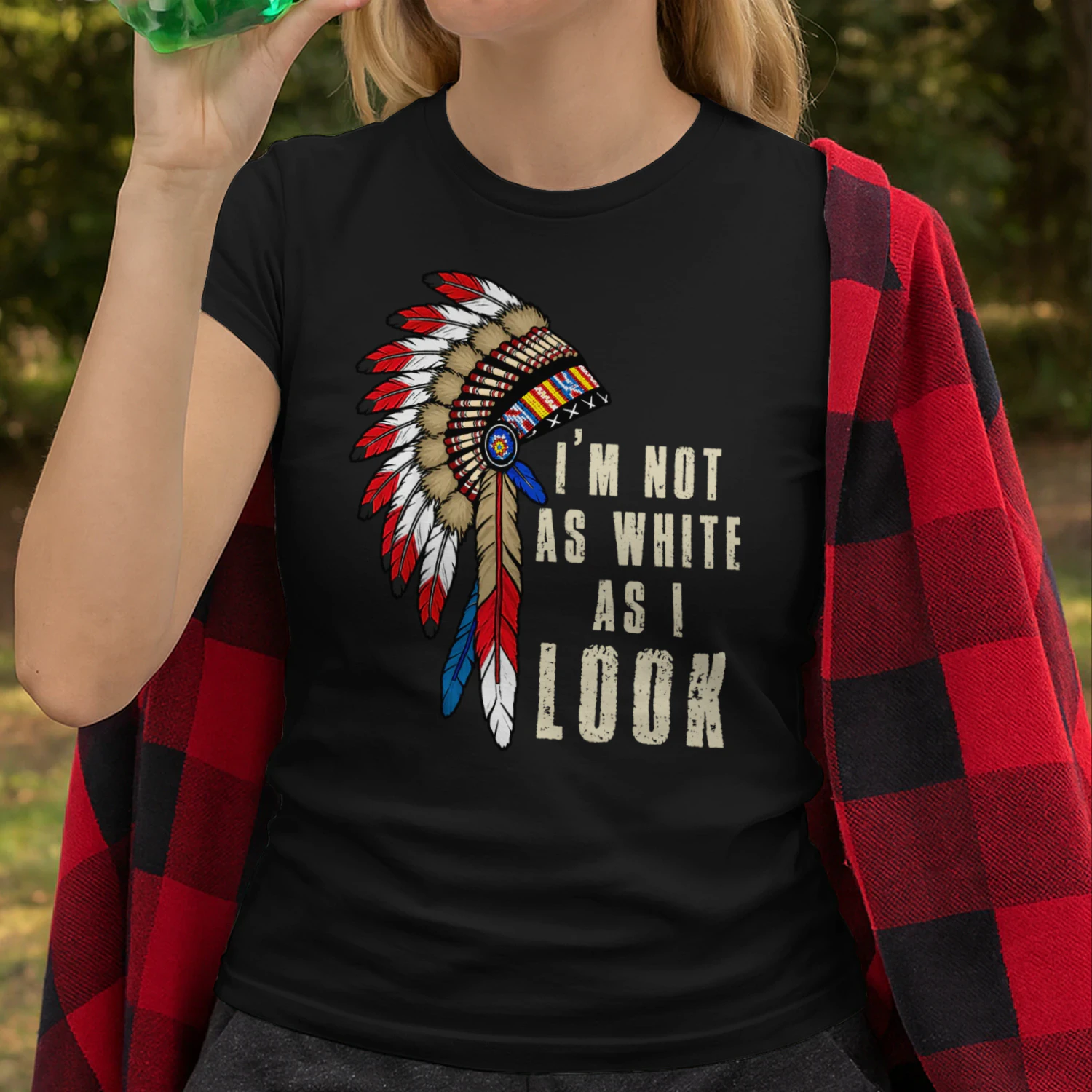 Native Indian American Day Pride I_m Not As White As I Look