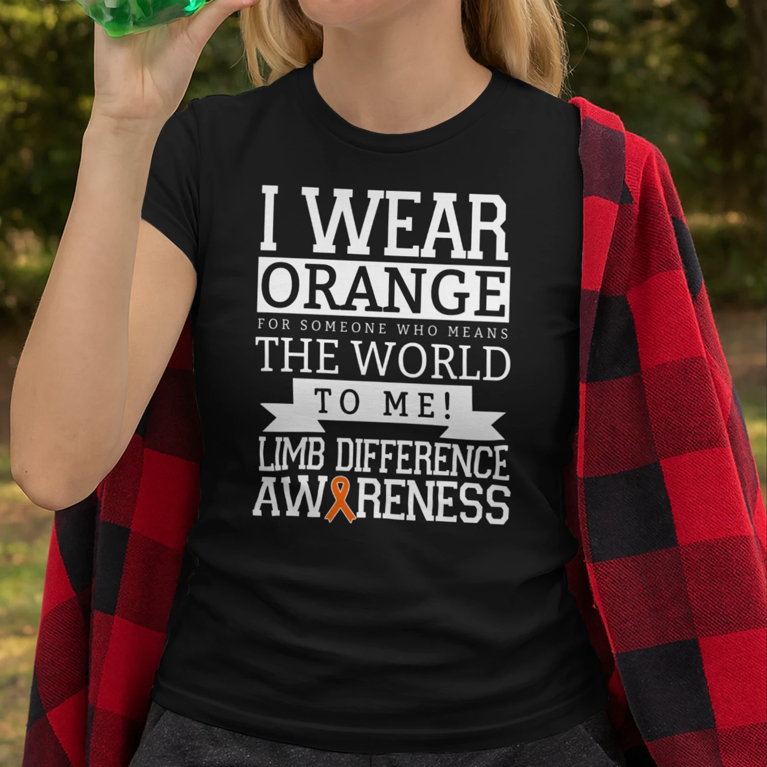Limb Loss - I wear orange for someone who means