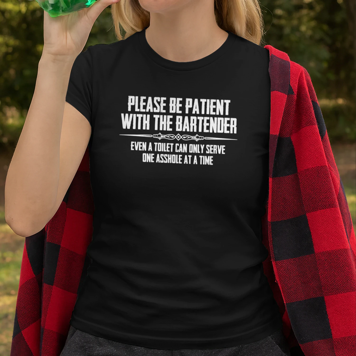 Please Be Patient With The Bartender