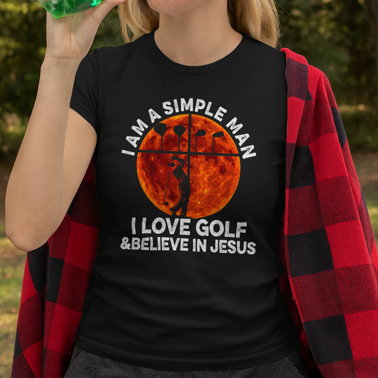 Simple Man Love Golf and Believe In Jesus